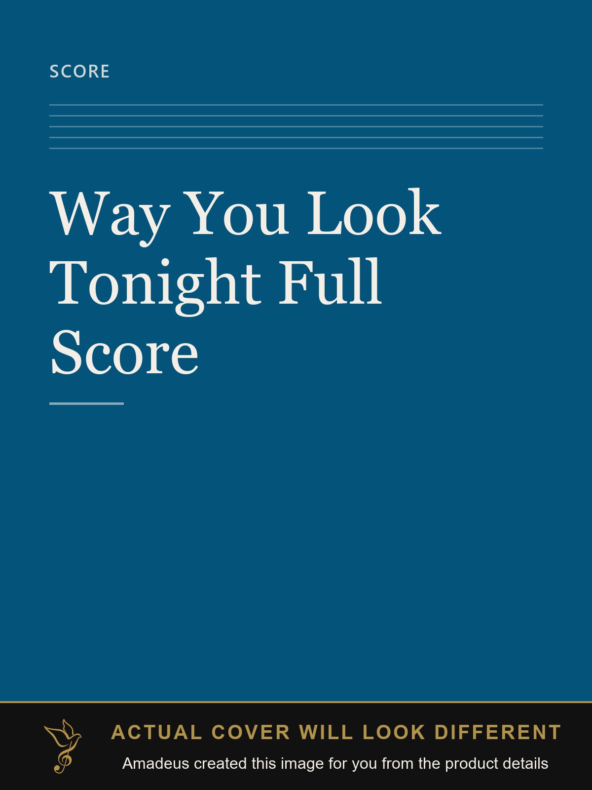Way You Look Tonight Full Score - Amadeus created this image from the product details; the actual cover will look different