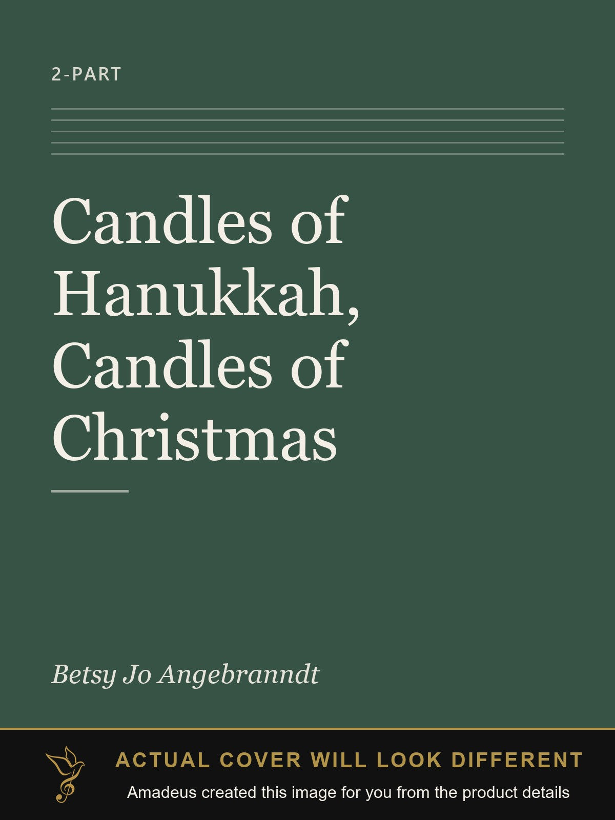 Candles of Hanukkah, Candles of Christmas - Amadeus created this image from the product details; the actual cover will look different