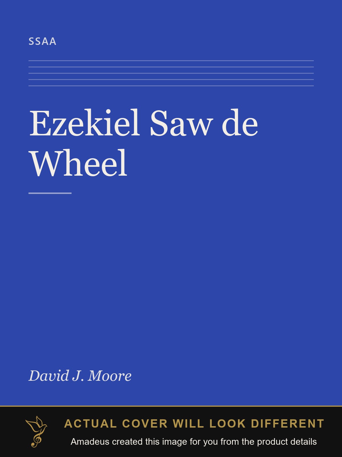 Ezekiel Saw de Wheel - Amadeus created this image from the product details; the actual cover will look different