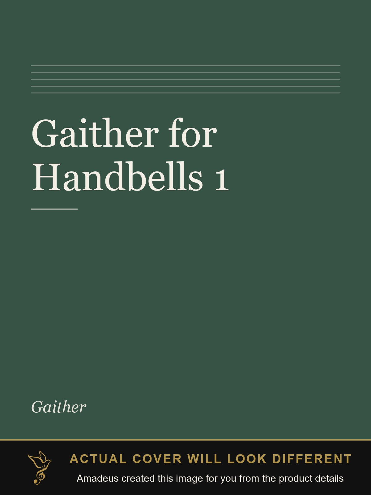 Gaither for Handbells 1 - Amadeus created this image from the product details; the actual cover will look different
