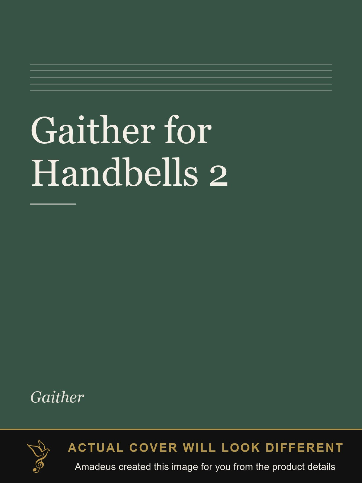 Gaither for Handbells 2 - Amadeus created this image from the product details; the actual cover will look different