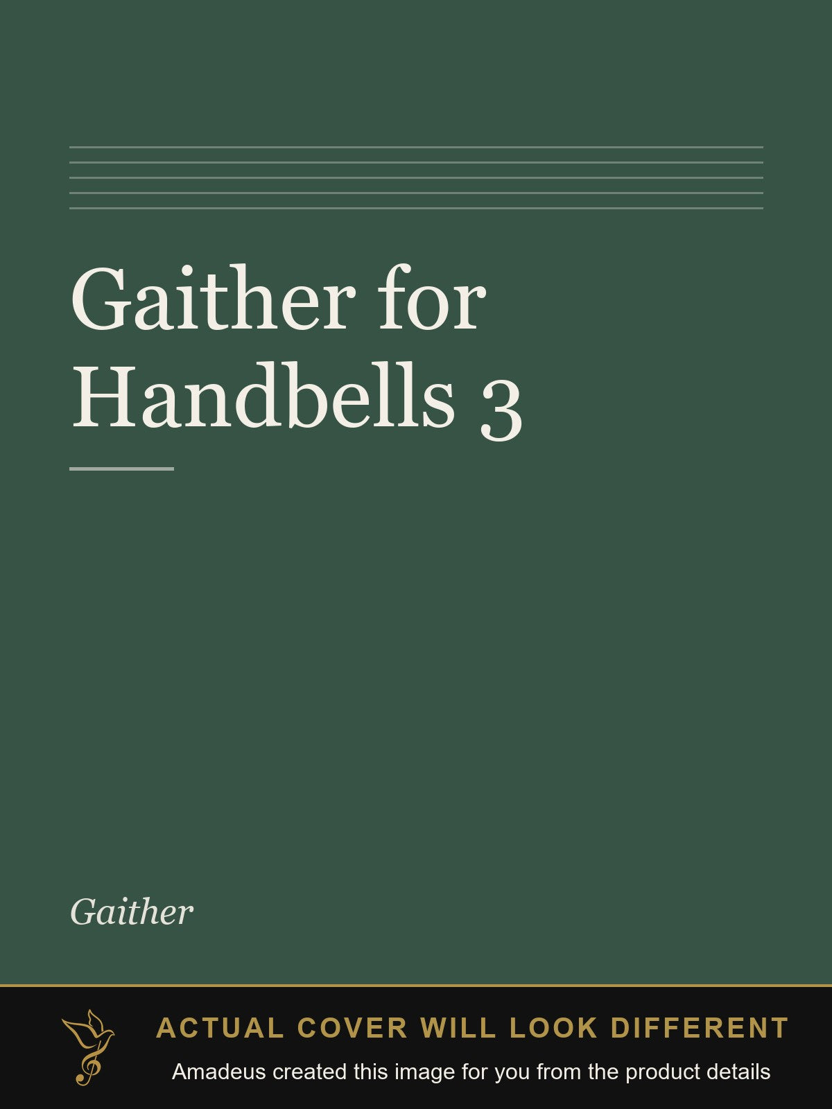 Gaither for Handbells 3 - Amadeus created this image from the product details; the actual cover will look different