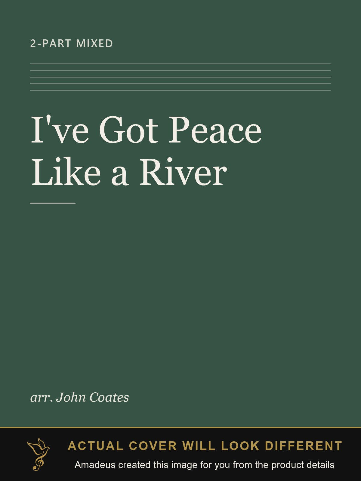 I've Got Peace Like a River - Amadeus created this image from the product details; the actual cover will look different