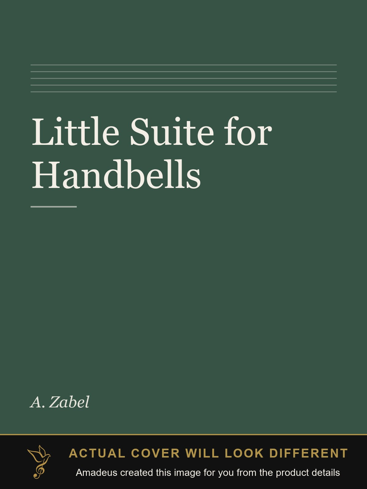 Little Suite for Handbells - Amadeus created this image from the product details; the actual cover will look different