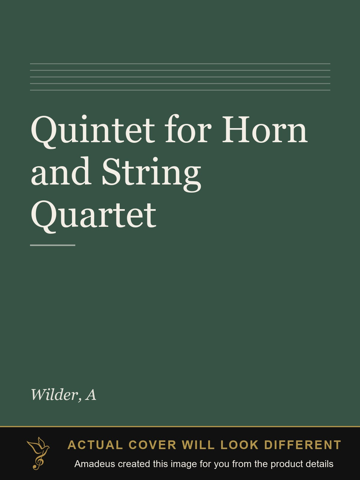 Quintet for Horn and String Quartet - Amadeus created this image from the product details; the actual cover will look different