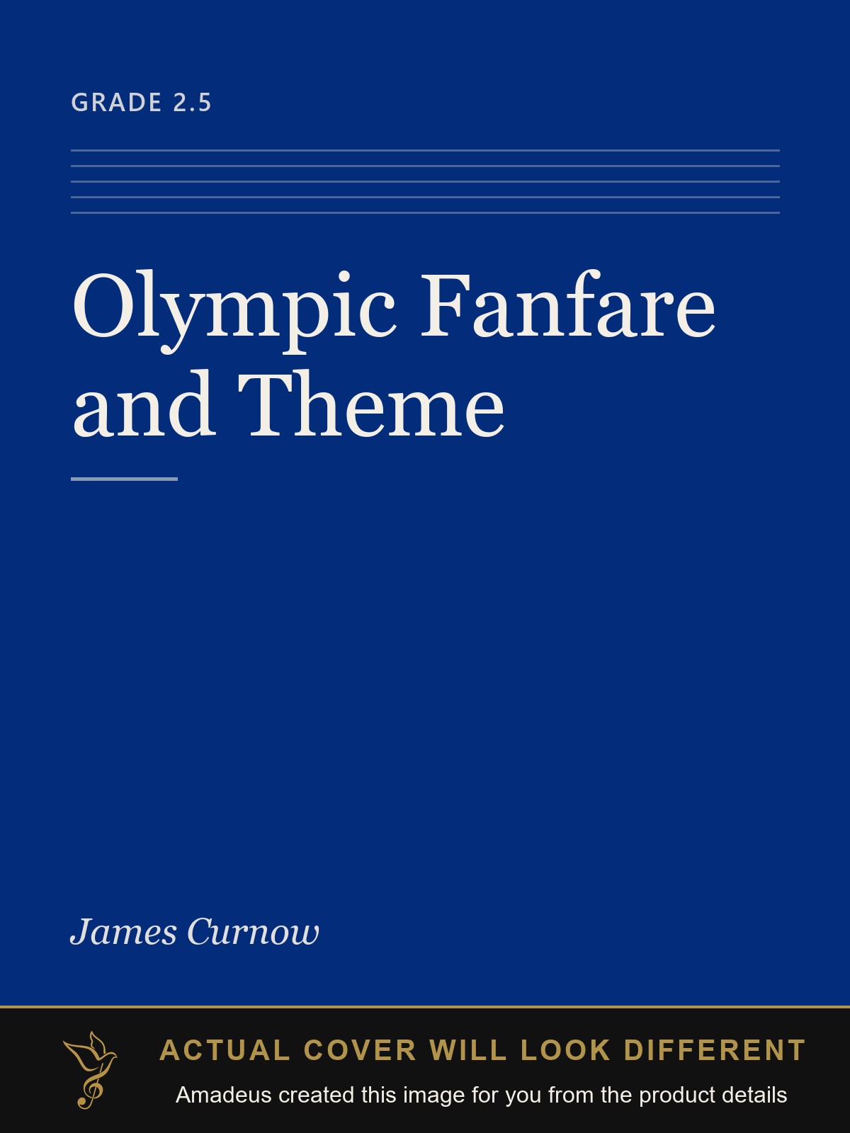 Olympic Fanfare and Theme - Amadeus created this image from the product details; the actual cover will look different