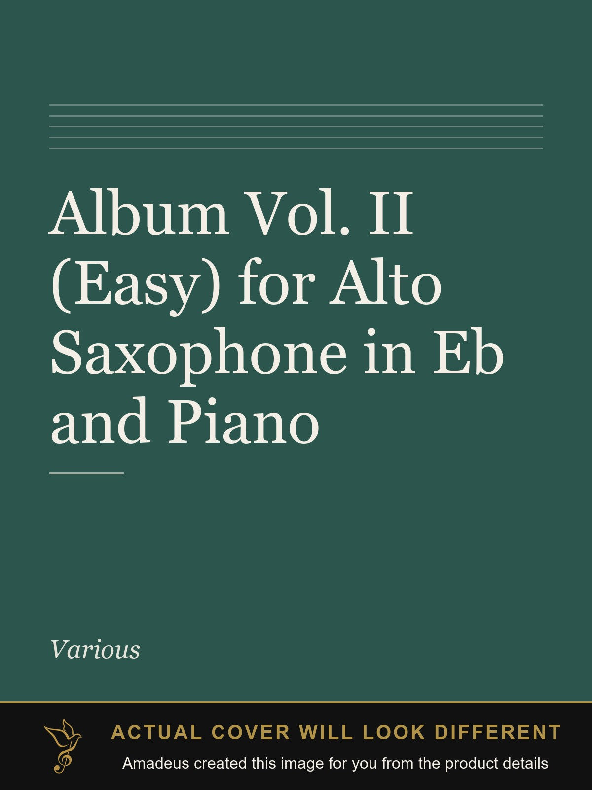 Album Vol. II (Easy) for Alto Saxophone in Eb and Piano - Amadeus created this image from the product details; the actual cover will look different