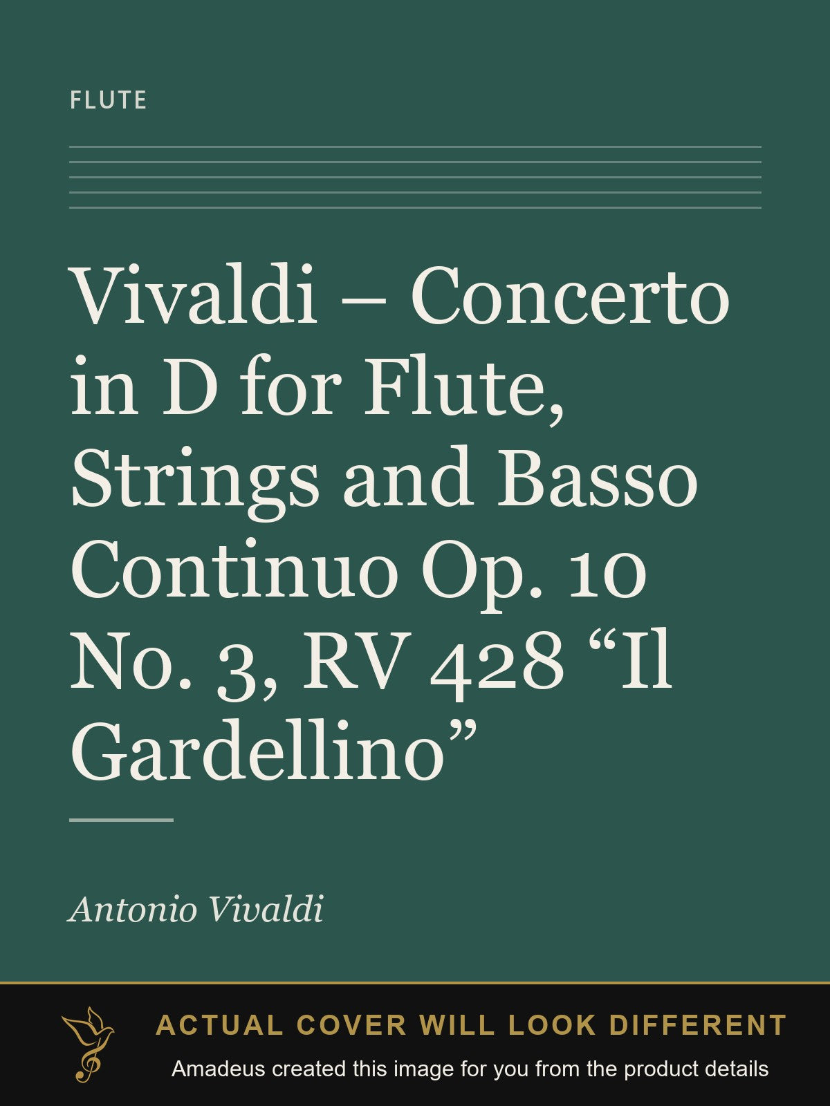 Vivaldi – Concerto in D for Flute, Strings and Basso Continuo Op. 10 No. 3, RV 428 “Il Gardellino” - Amadeus created this image from the product details; the actual cover will look different