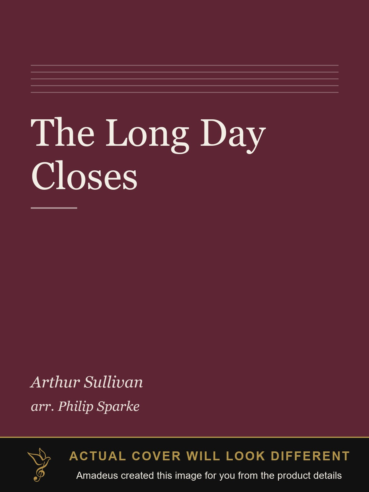The Long Day Closes - Amadeus created this image from the product details; the actual cover will look different