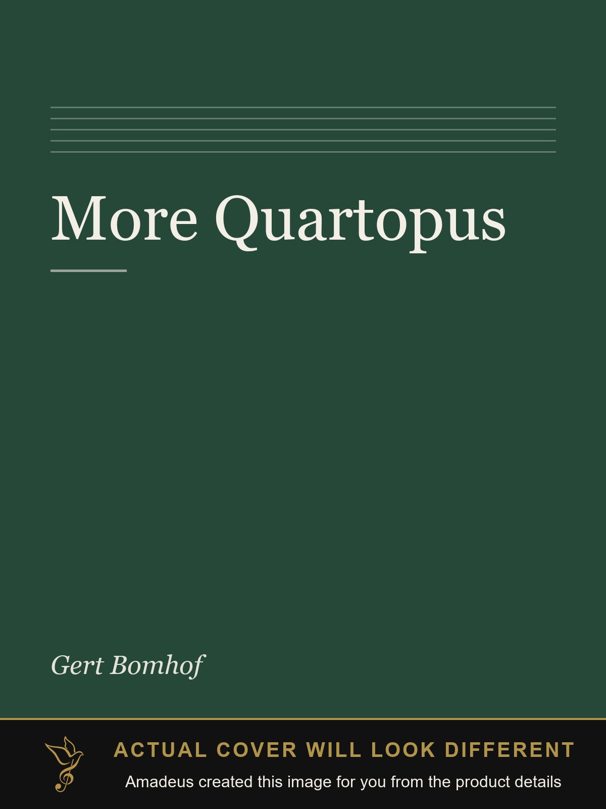 More Quartopus - Amadeus created this image from the product details; the actual cover will look different