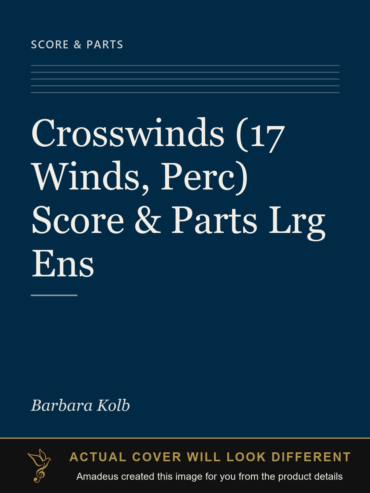 Crosswinds (17 Winds, Perc) Score & Parts Lrg Ens - Amadeus created this image from the product details; the actual cover will look different