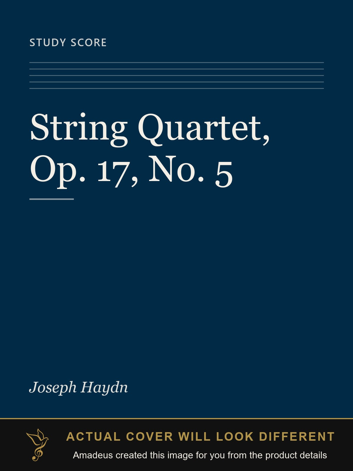 String Quartet, Op. 17, No. 5 - Amadeus created this image from the product details; the actual cover will look different