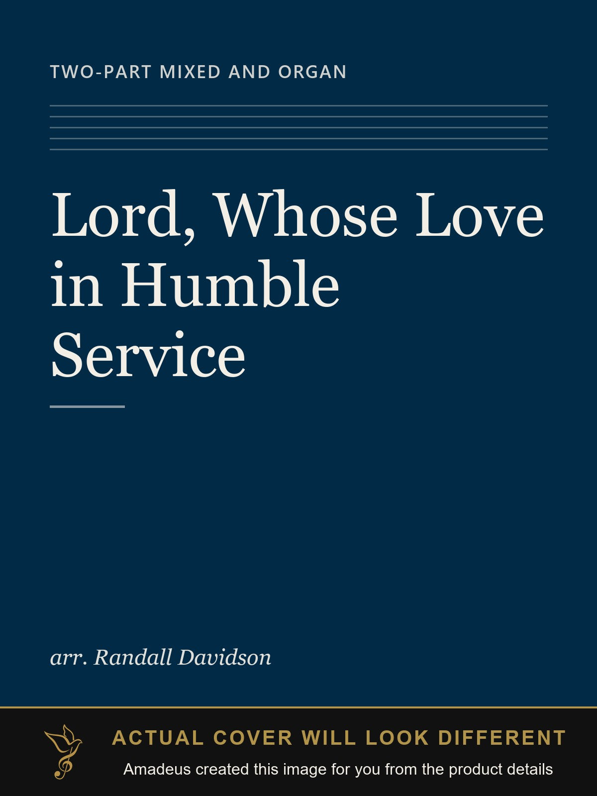 Lord, Whose Love in Humble Service - Amadeus created this image from the product details; the actual cover will look different