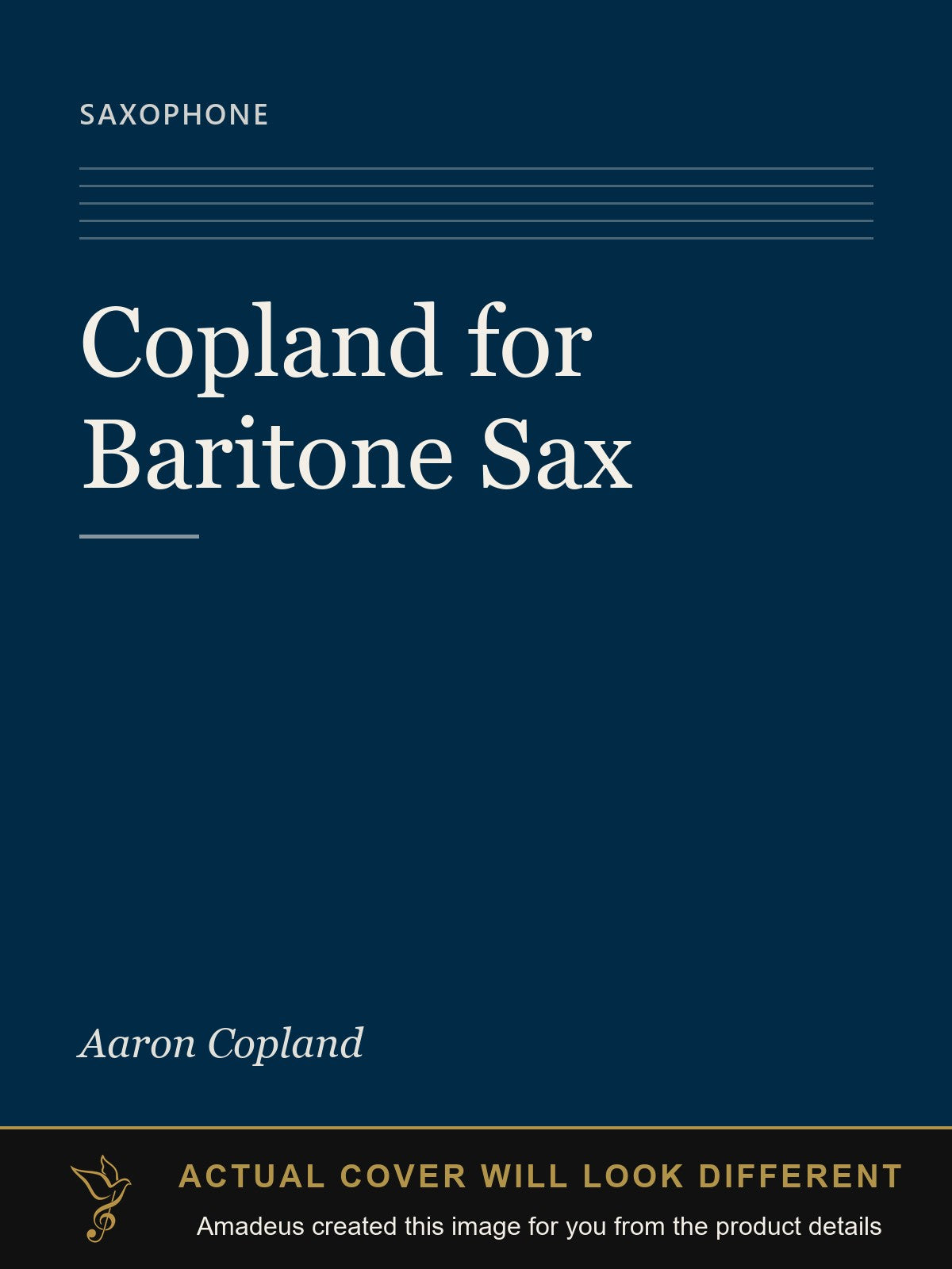 Copland for Baritone Sax - Amadeus created this image from the product details; the actual cover will look different