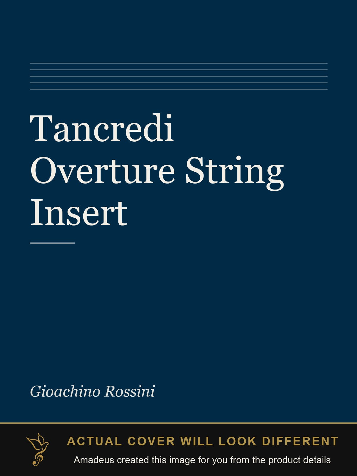 Tancredi Overture String Insert - Amadeus created this image from the product details; the actual cover will look different