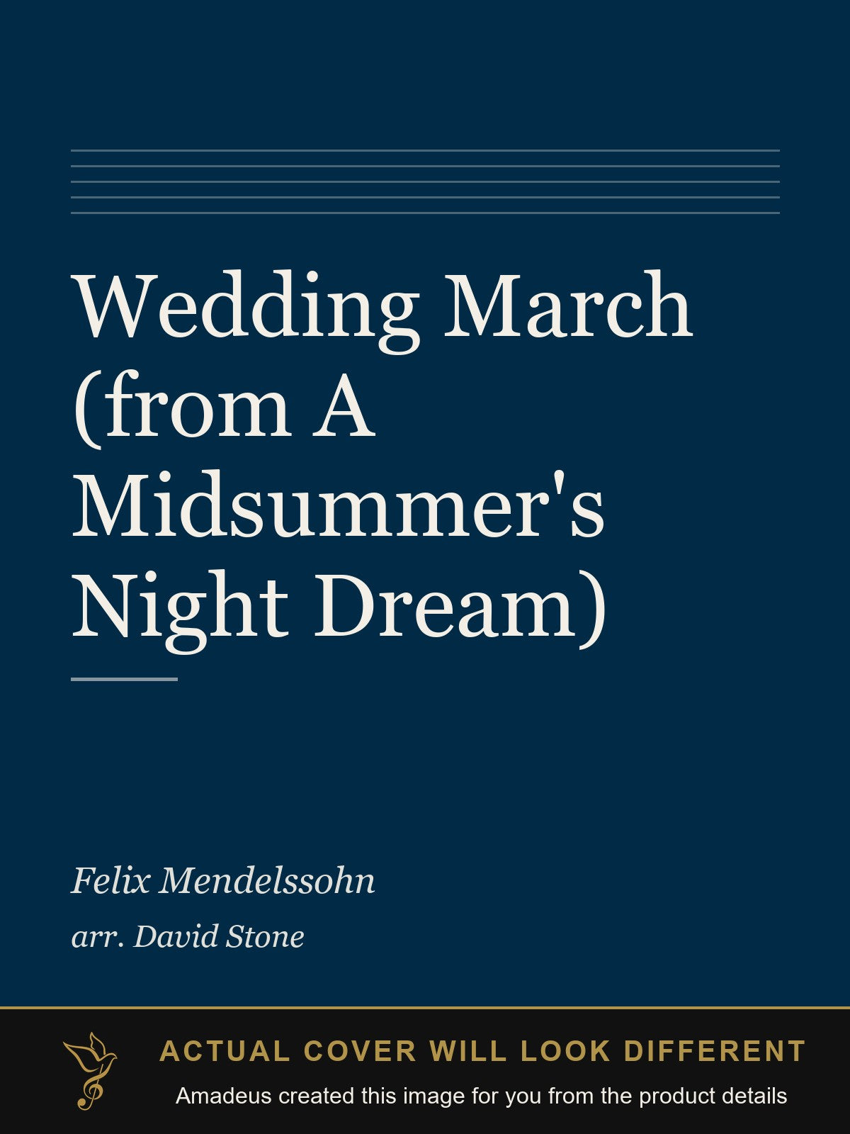 Wedding March (from A Midsummer's Night Dream) - Amadeus created this image from the product details; the actual cover will look different
