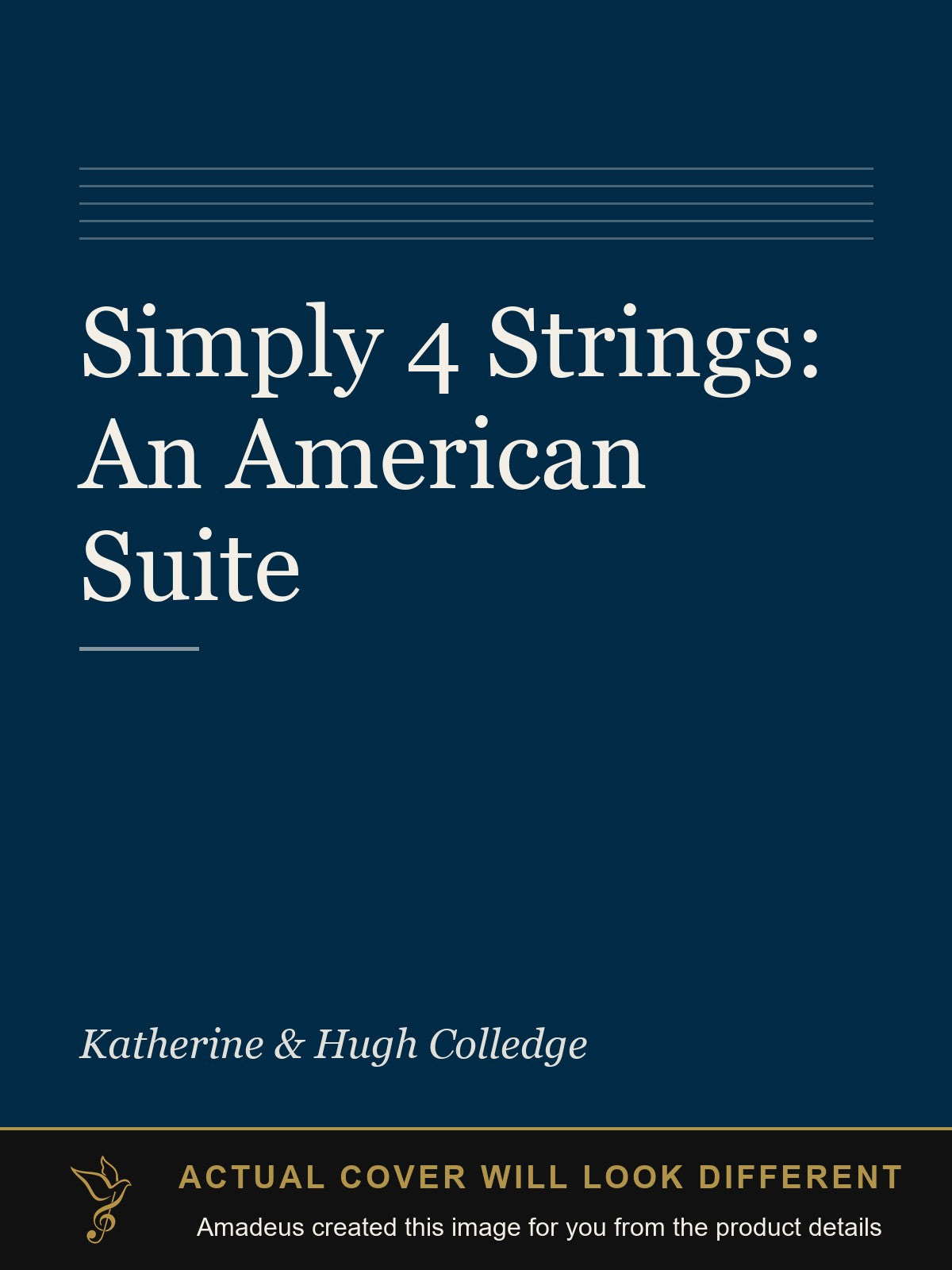 Simply 4 Strings: An American Suite - Amadeus created this image from the product details; the actual cover will look different
