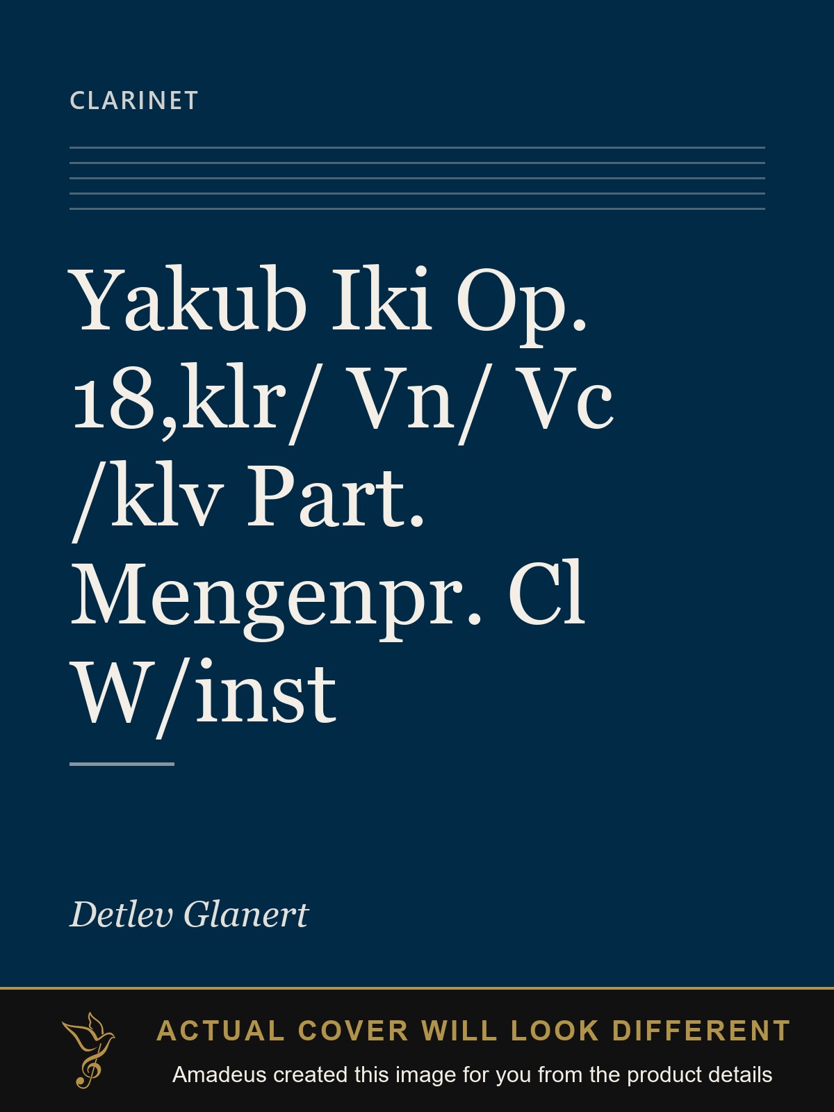 Yakub Iki Op. 18,klr/ Vn/ Vc /klv Part. Mengenpr. Cl W/inst - Amadeus created this image from the product details; the actual cover will look different