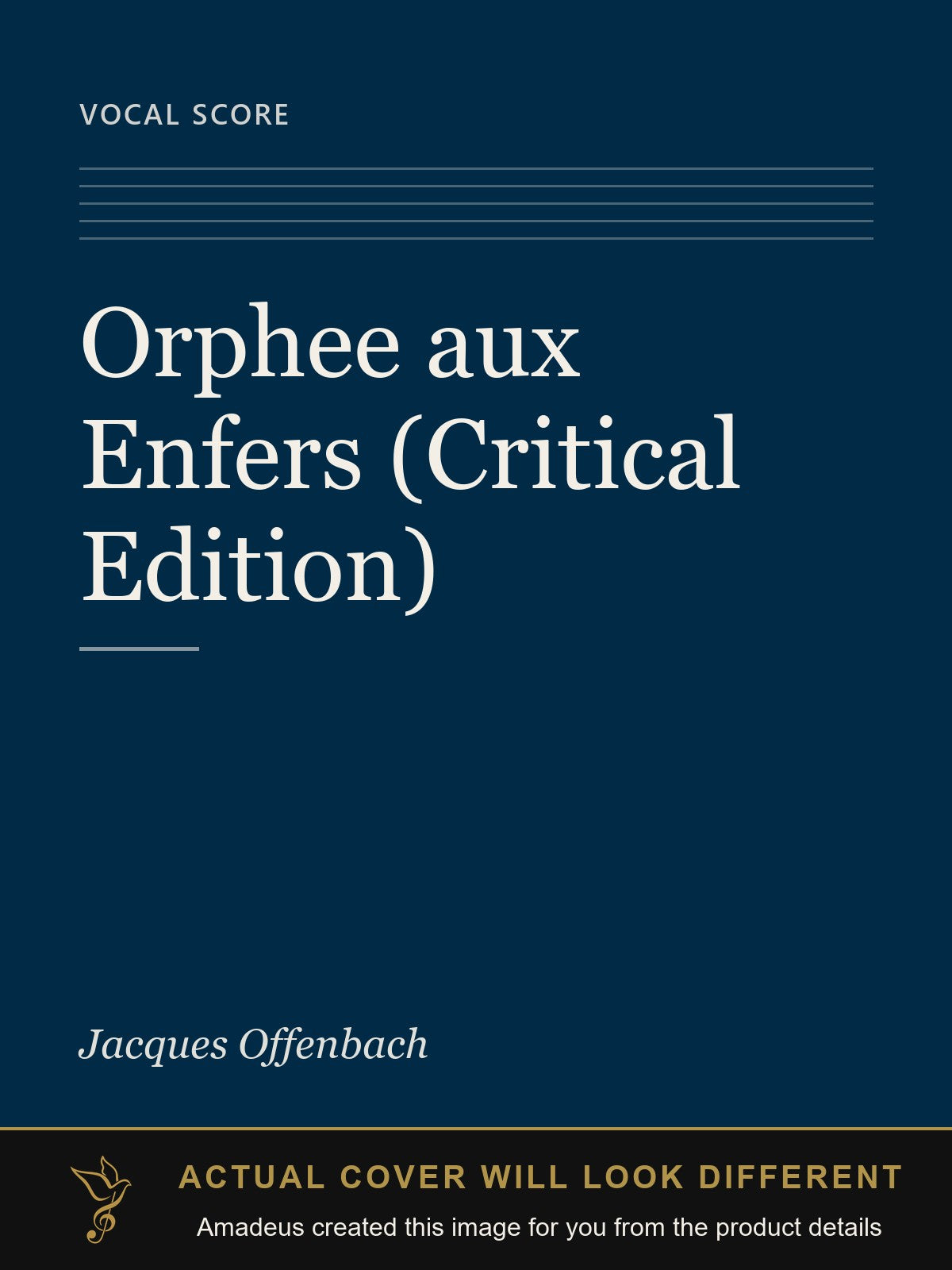 Orphee aux Enfers (Critical Edition) - Amadeus created this image from the product details; the actual cover will look different