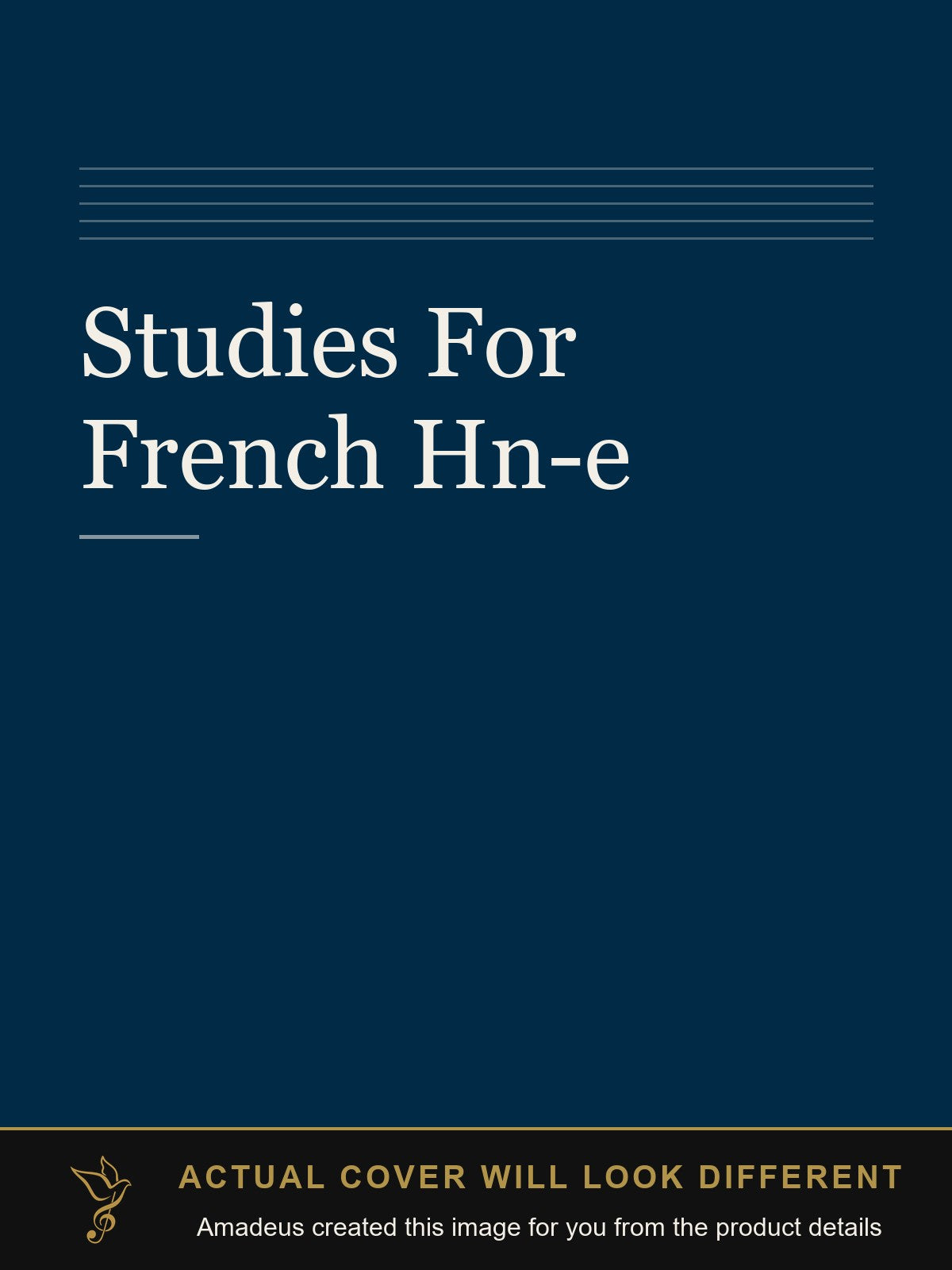 Studies For French Hn-e - Amadeus created this image from the product details; the actual cover will look different