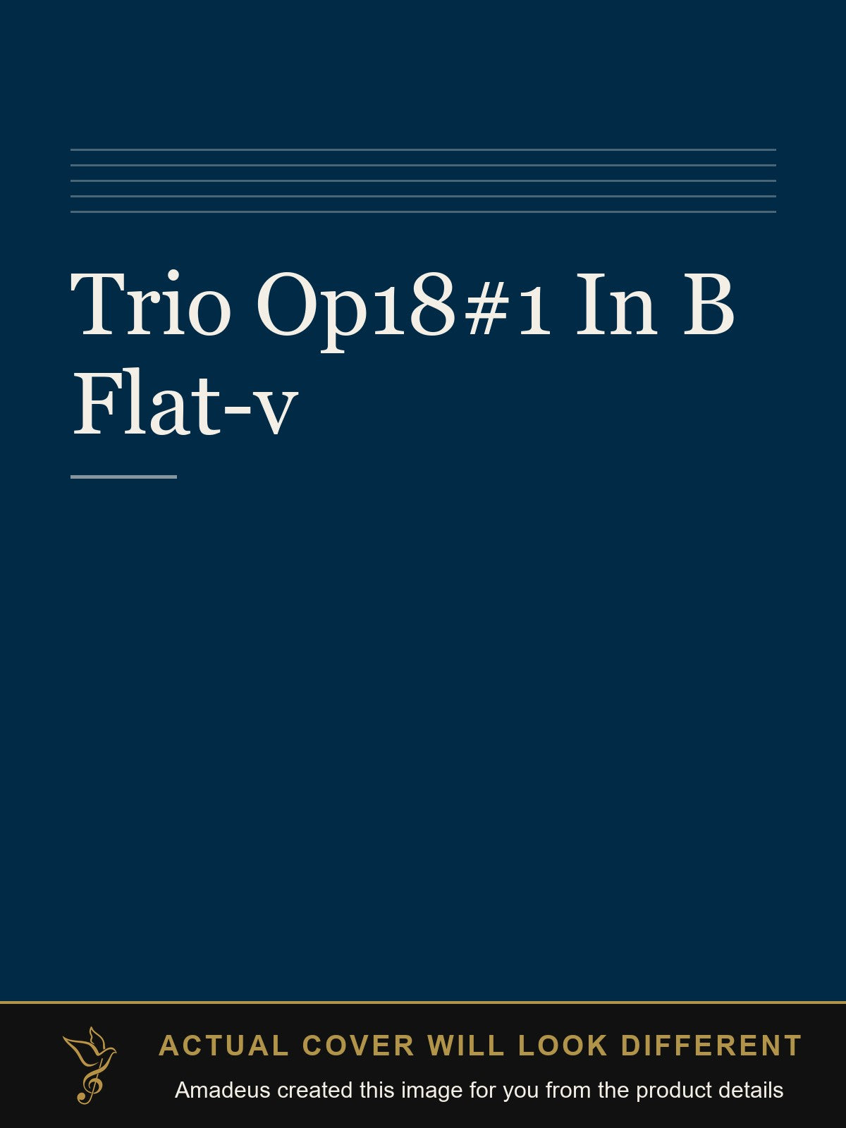 Trio Op18#1 In B Flat-v - Amadeus created this image from the product details; the actual cover will look different