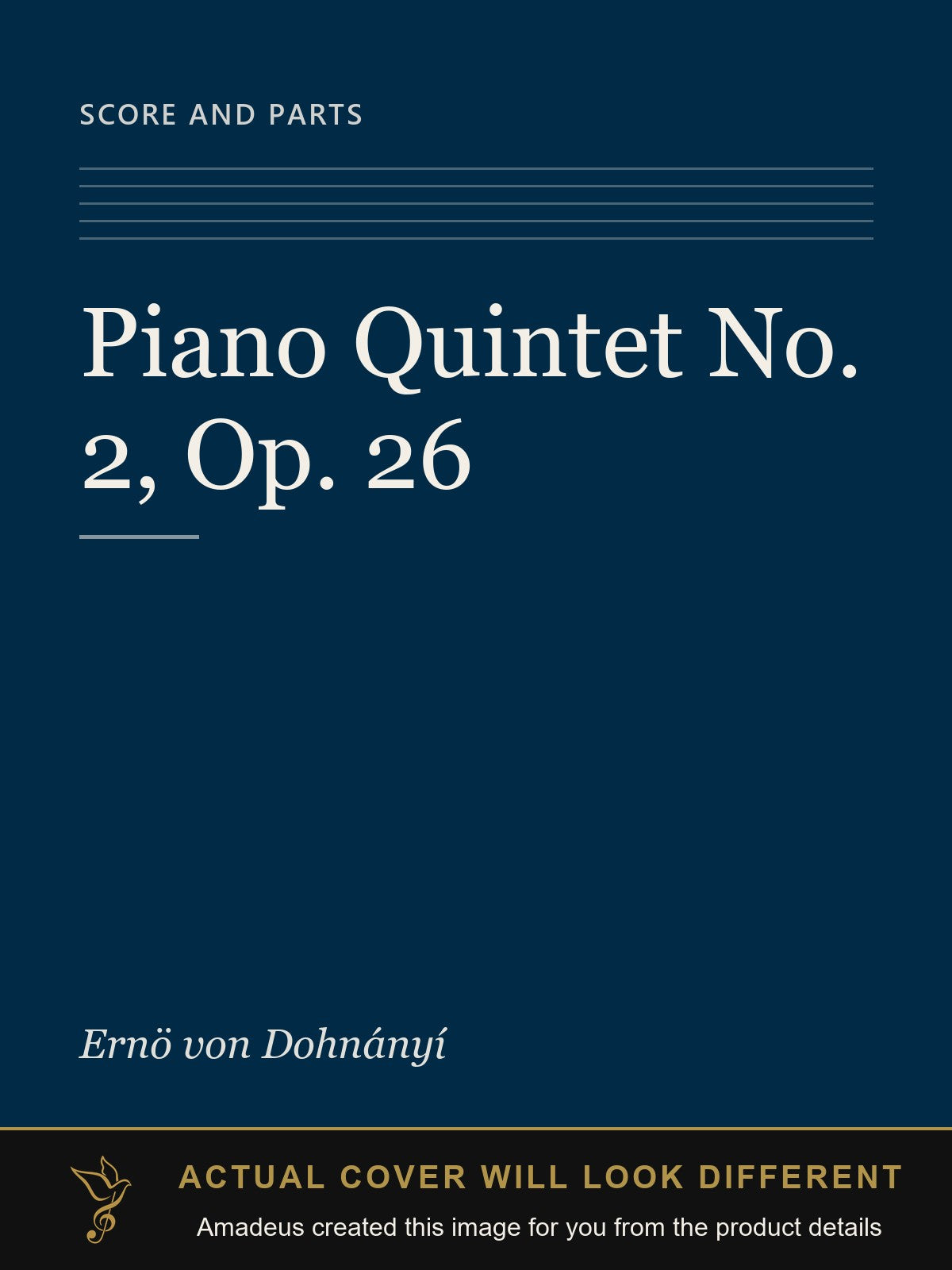 Piano Quintet No. 2, Op. 26 - Amadeus created this image from the product details; the actual cover will look different