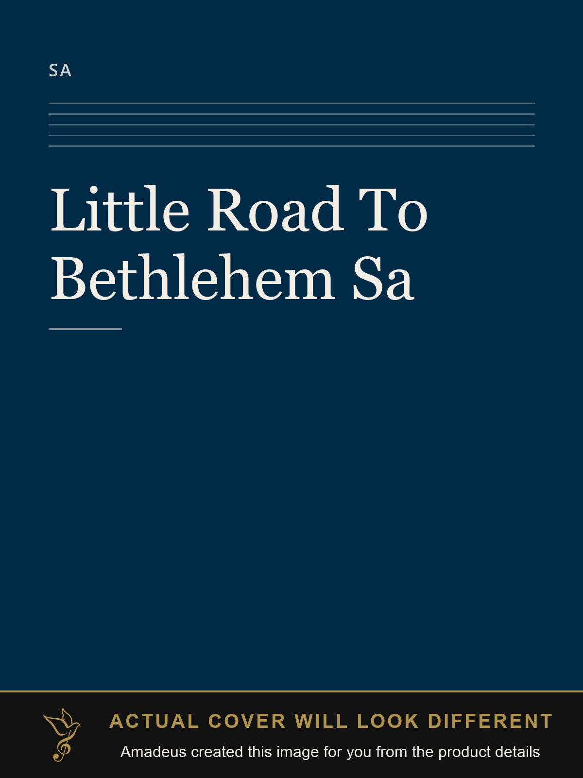 Little Road To Bethlehem Sa - Amadeus created this image from the product details; the actual cover will look different
