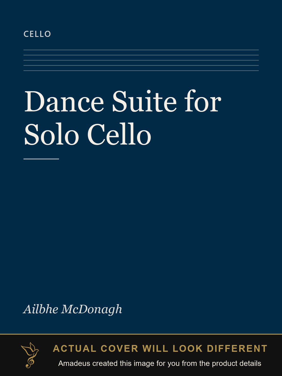 Dance Suite for Solo Cello - Amadeus created this image from the product details; the actual cover will look different