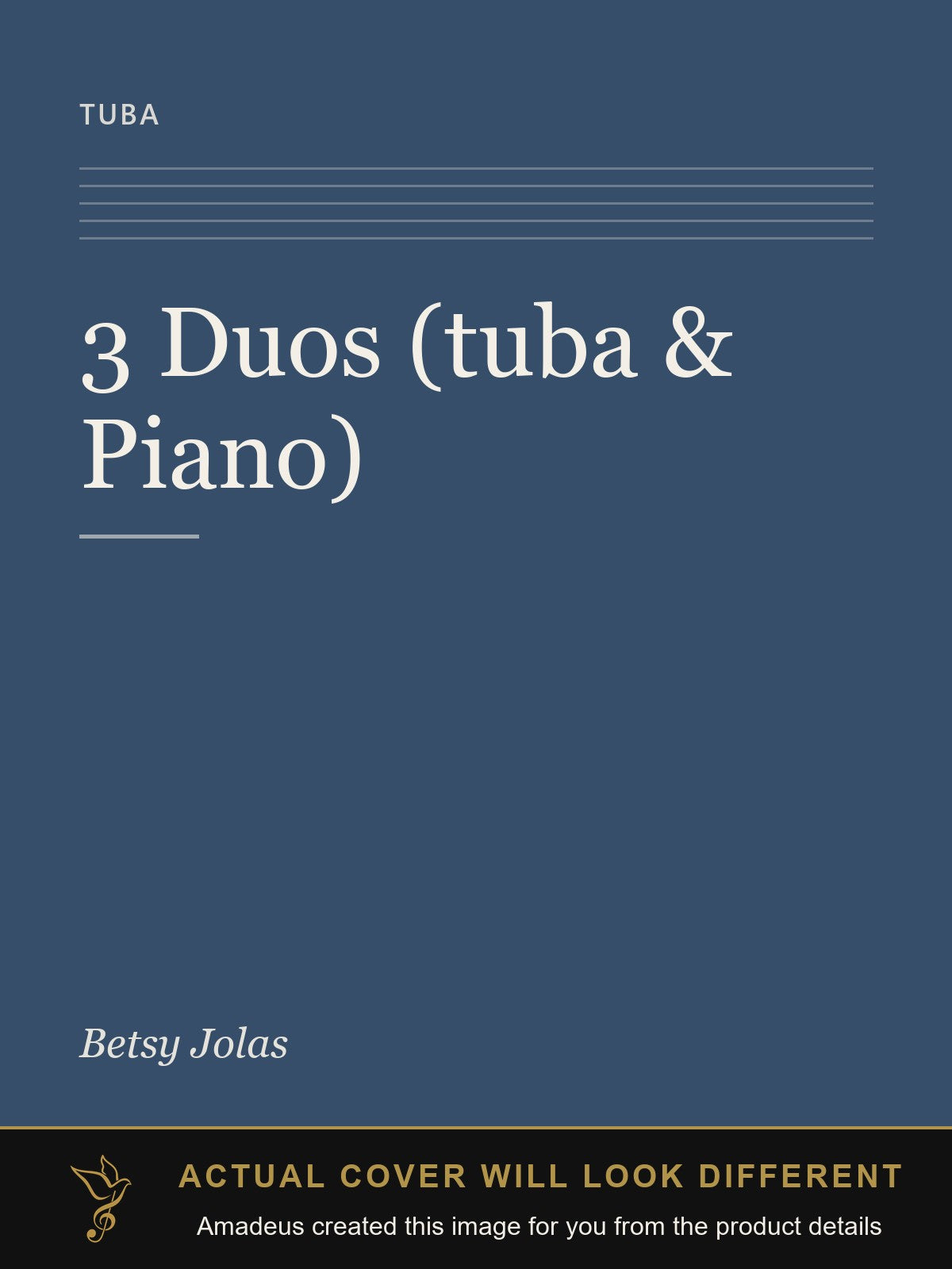 3 Duos (tuba & Piano) - Amadeus created this image from the product details; the actual cover will look different