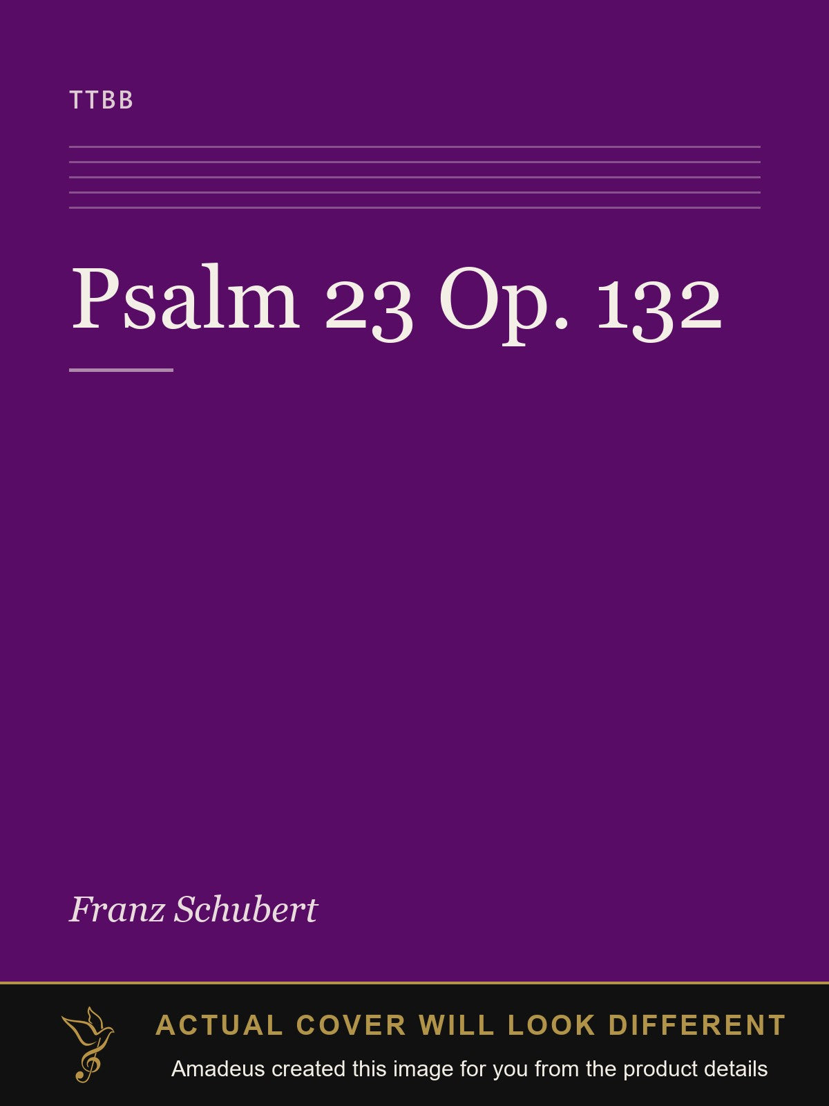 Psalm 23 Op. 132 - Amadeus created this image from the product details; the actual cover will look different