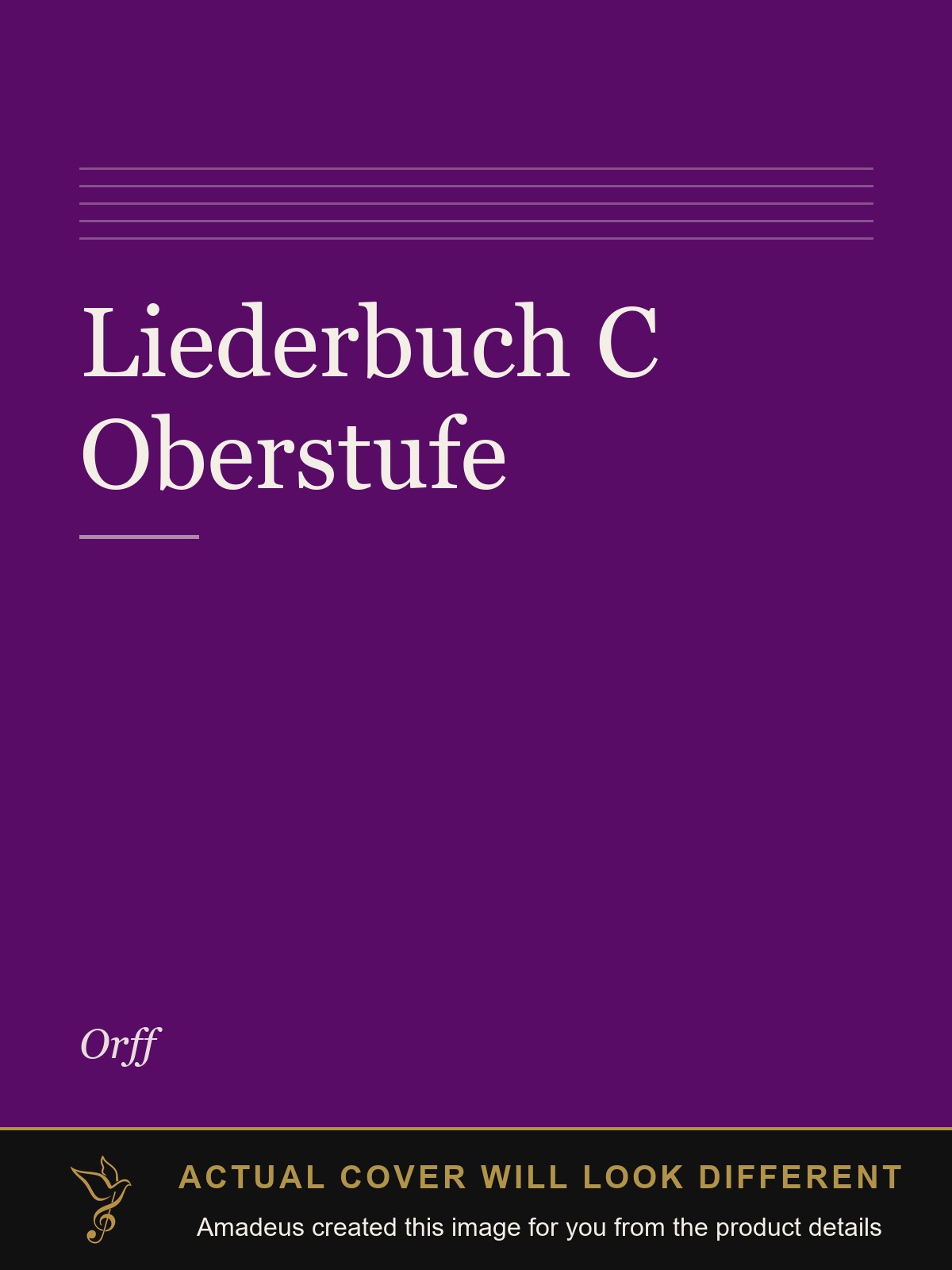 Liederbuch C Oberstufe - Amadeus created this image from the product details; the actual cover will look different