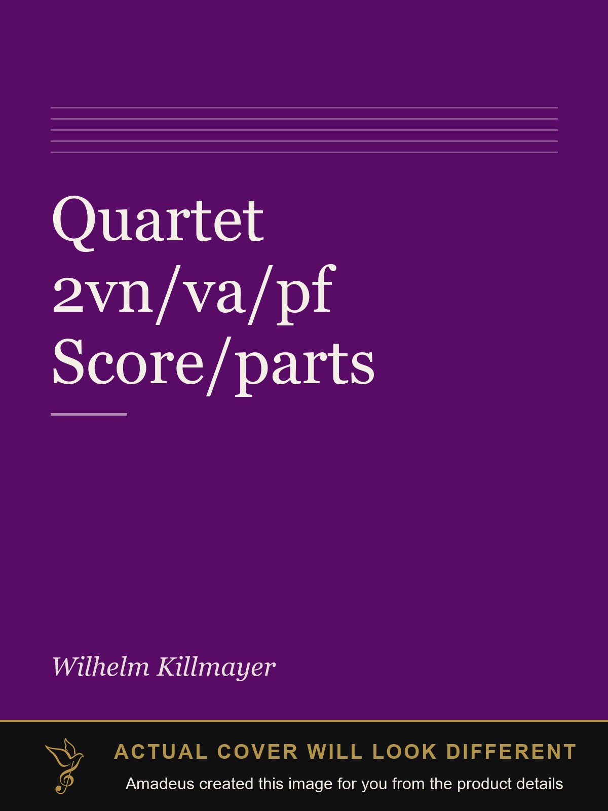 Quartet 2vn/va/pf Score/parts - Amadeus created this image from the product details; the actual cover will look different