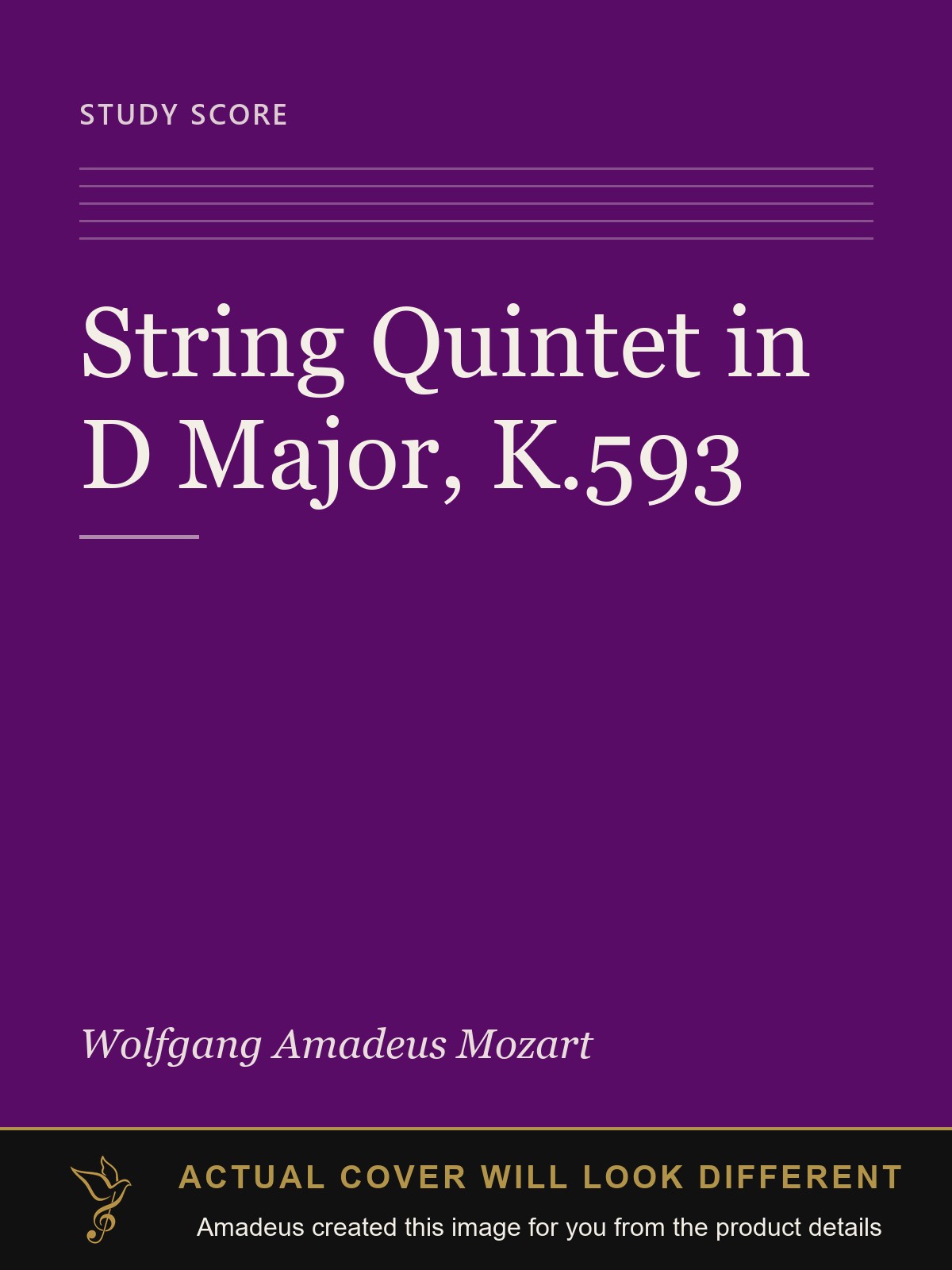 String Quintet in D Major, K.593 - Amadeus created this image from the product details; the actual cover will look different