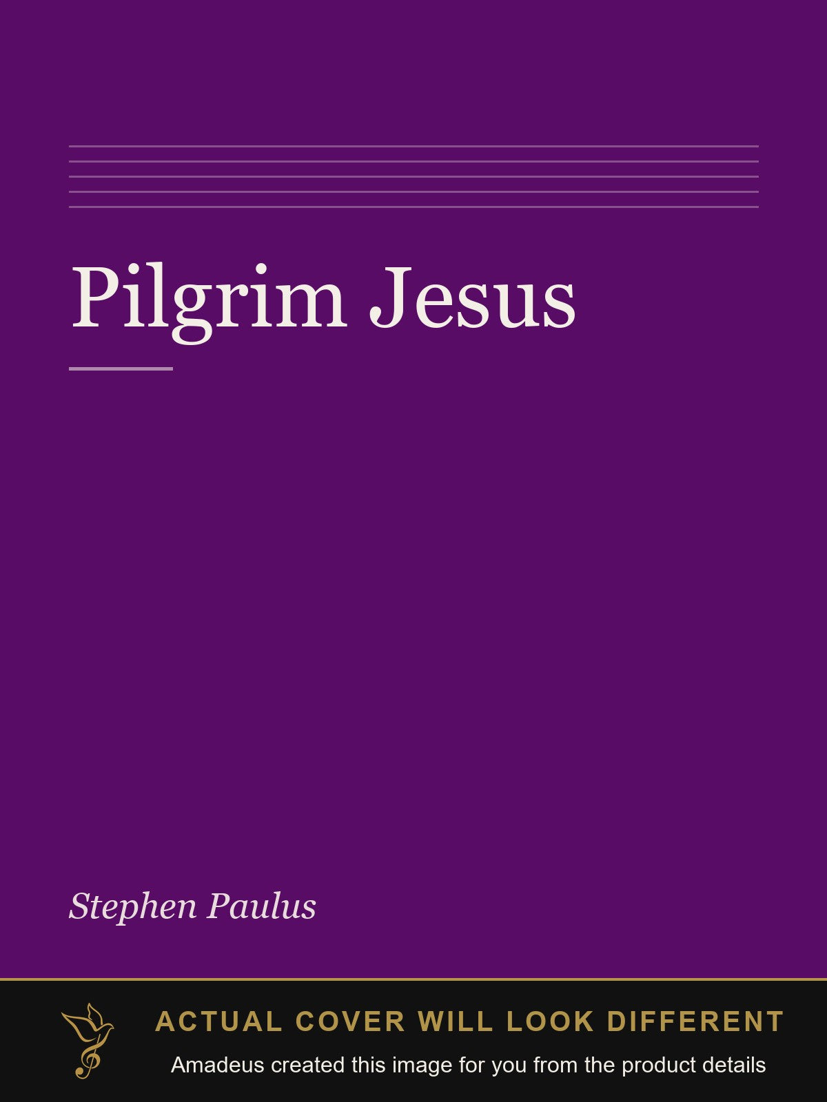 Pilgrim Jesus - Amadeus created this image from the product details; the actual cover will look different