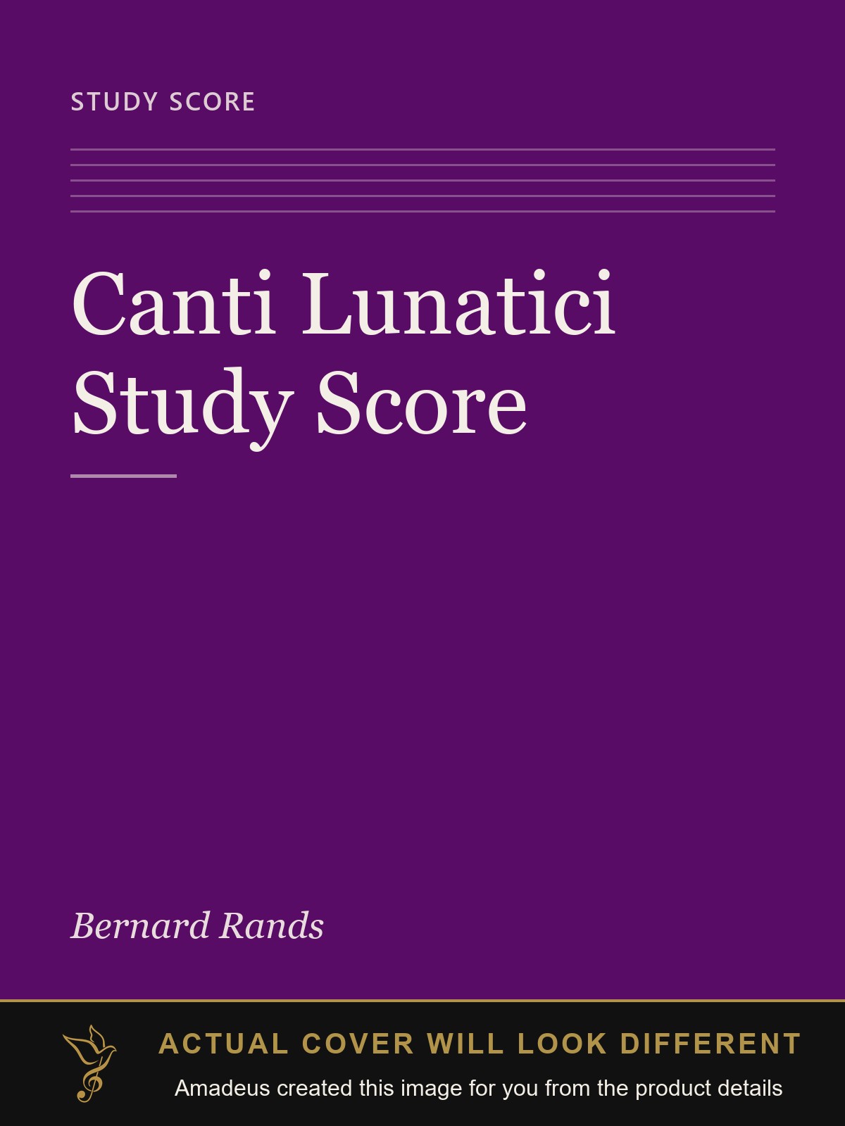 Canti Lunatici Study Score - Amadeus created this image from the product details; the actual cover will look different