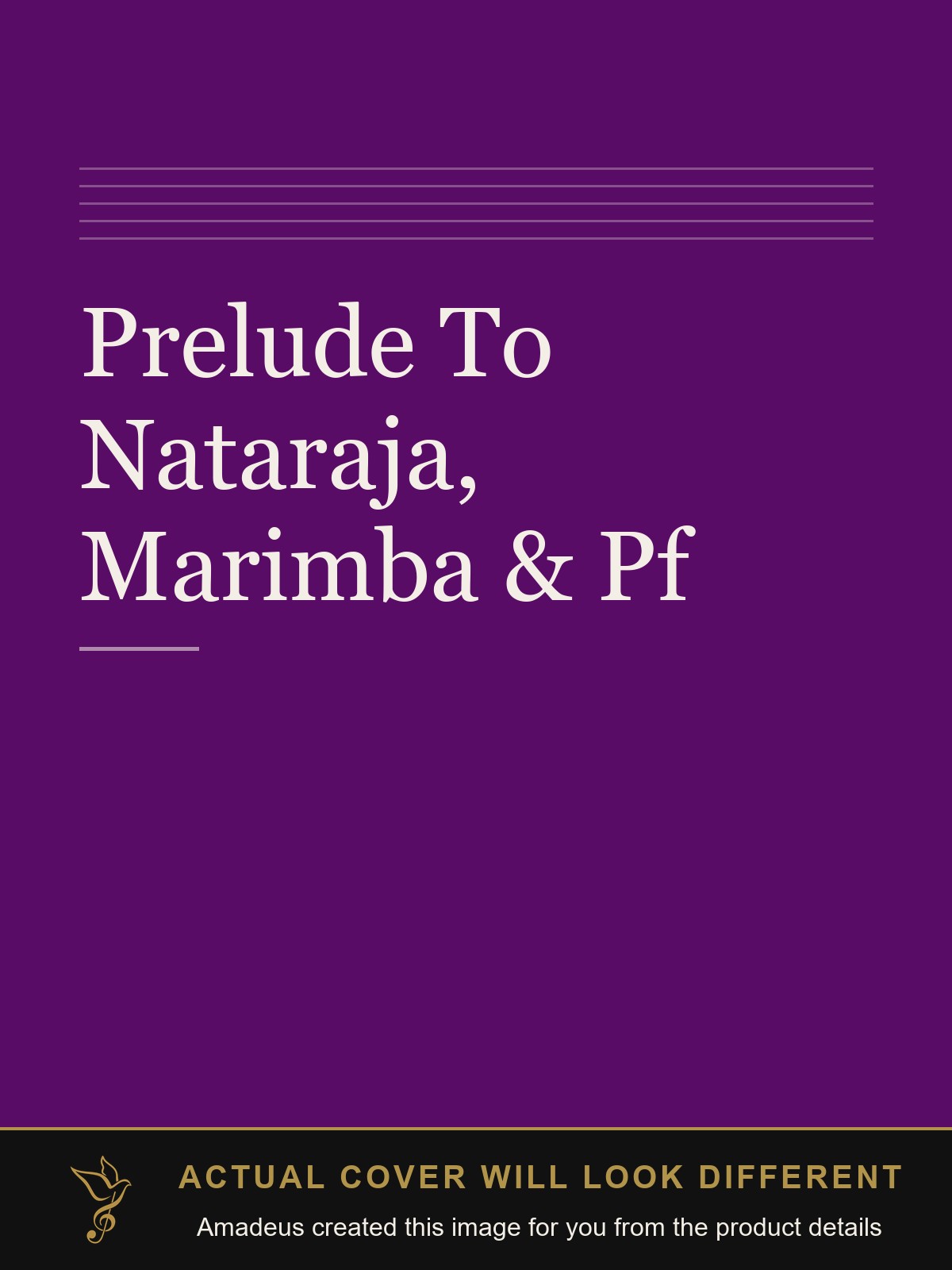 Prelude To Nataraja, Marimba & Pf - Amadeus created this image from the product details; the actual cover will look different