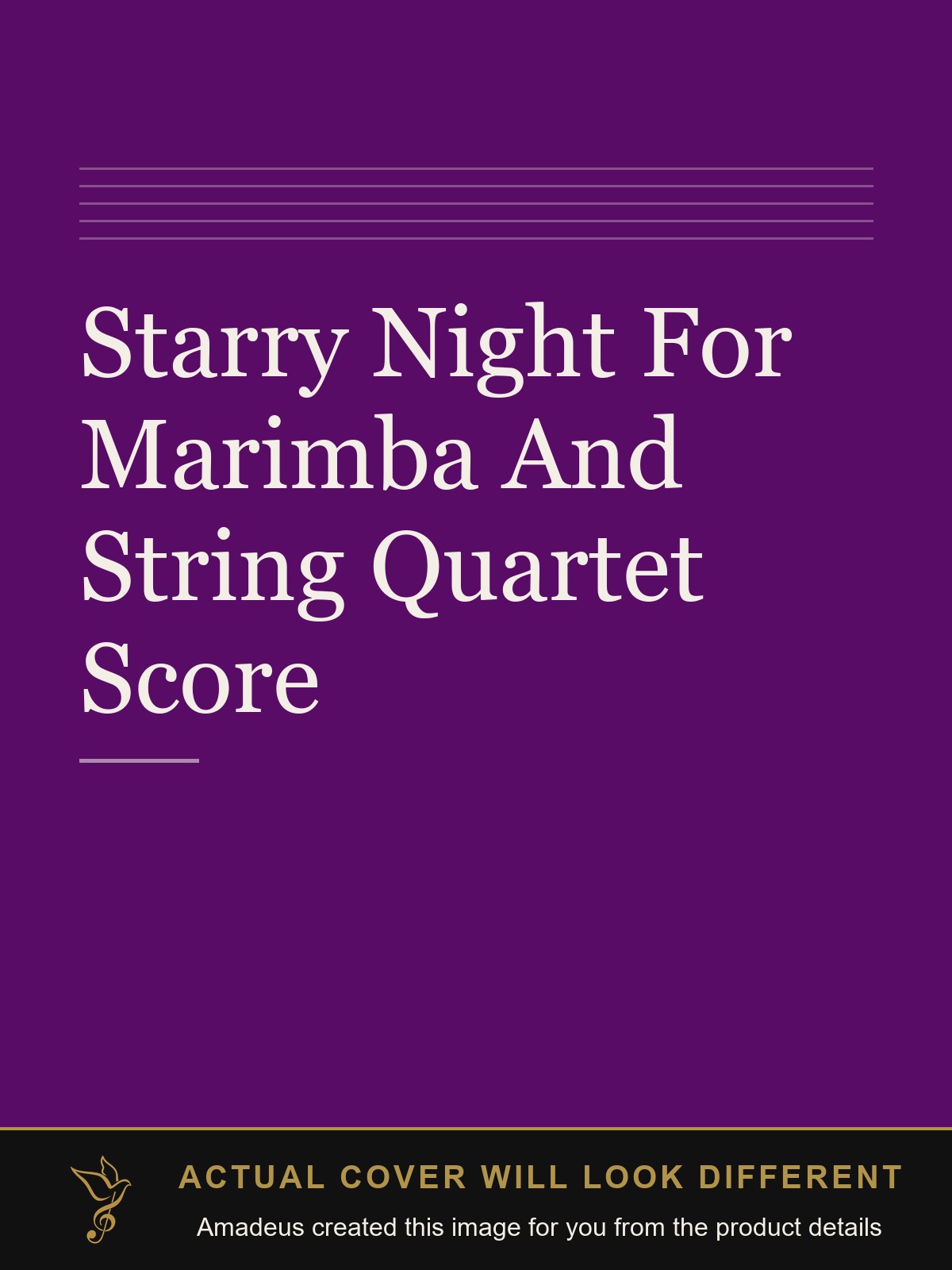 Starry Night For Marimba And String Quartet Score - Amadeus created this image from the product details; the actual cover will look different