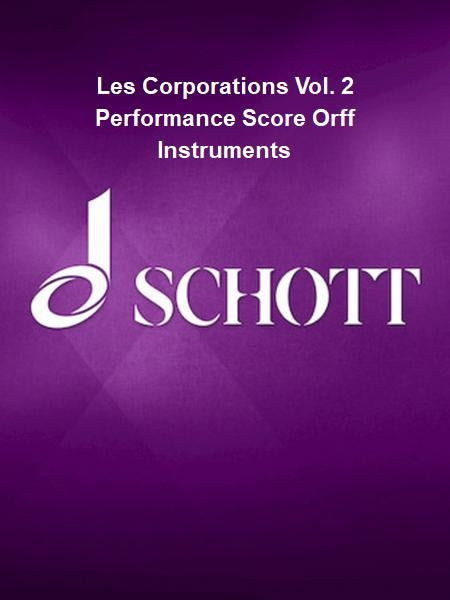 Product Cover for Les Corporations Vol. 2 Performance Score Orff Instruments