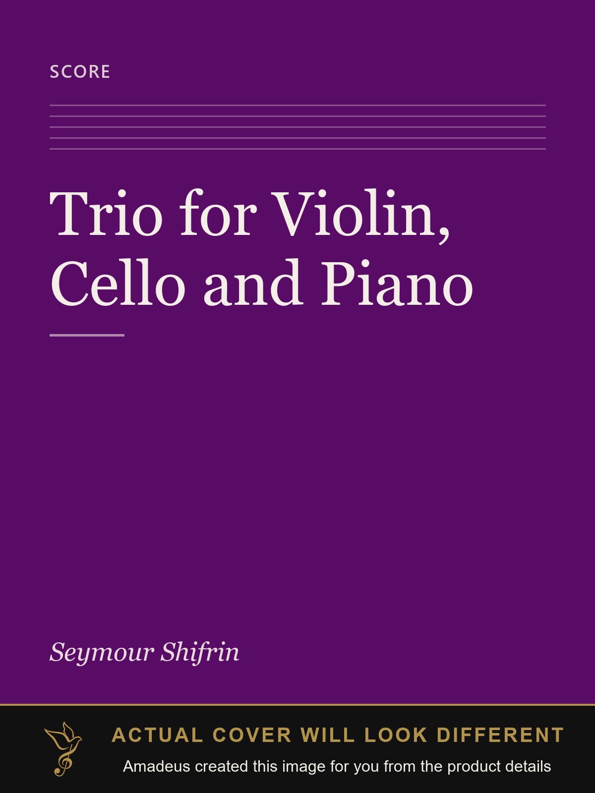 Trio for Violin, Cello and Piano - Amadeus created this image from the product details; the actual cover will look different