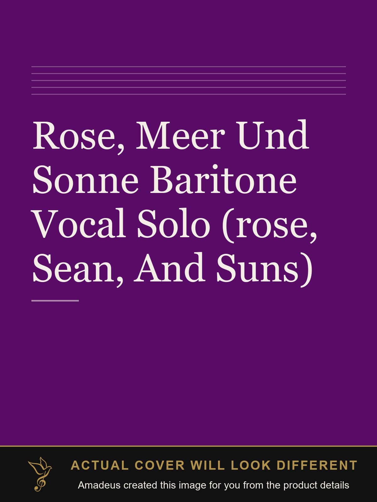 Rose, Meer Und Sonne Baritone Vocal Solo (rose, Sean, And Suns) - Amadeus created this image from the product details; the actual cover will look different