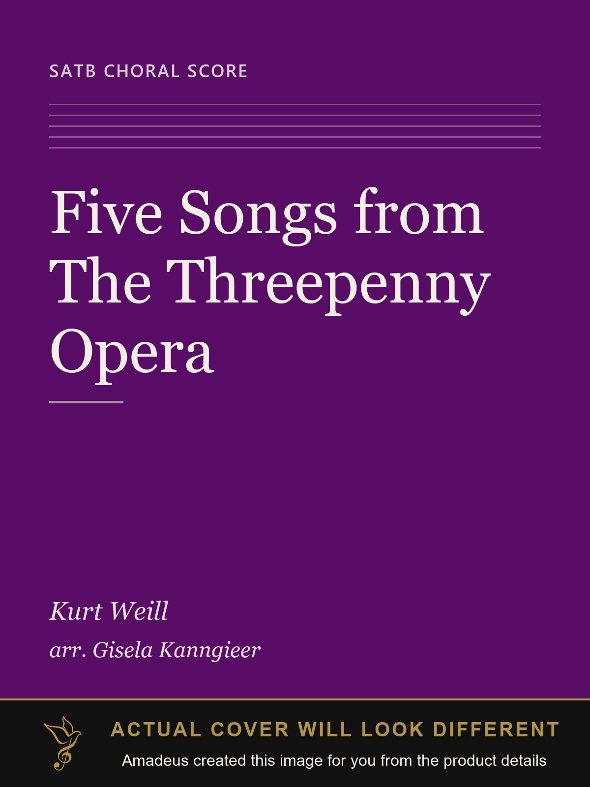 Five Songs from The Threepenny Opera - Amadeus created this image from the product details; the actual cover will look different