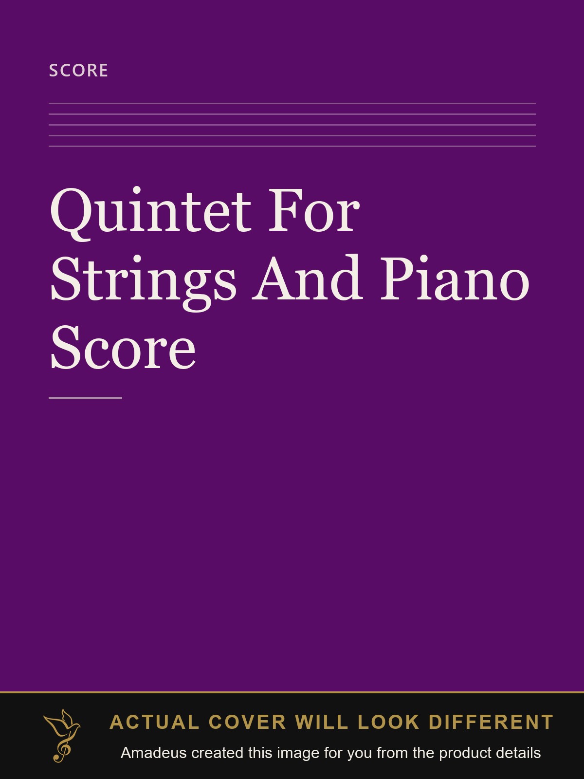 Quintet For Strings And Piano Score - Amadeus created this image from the product details; the actual cover will look different