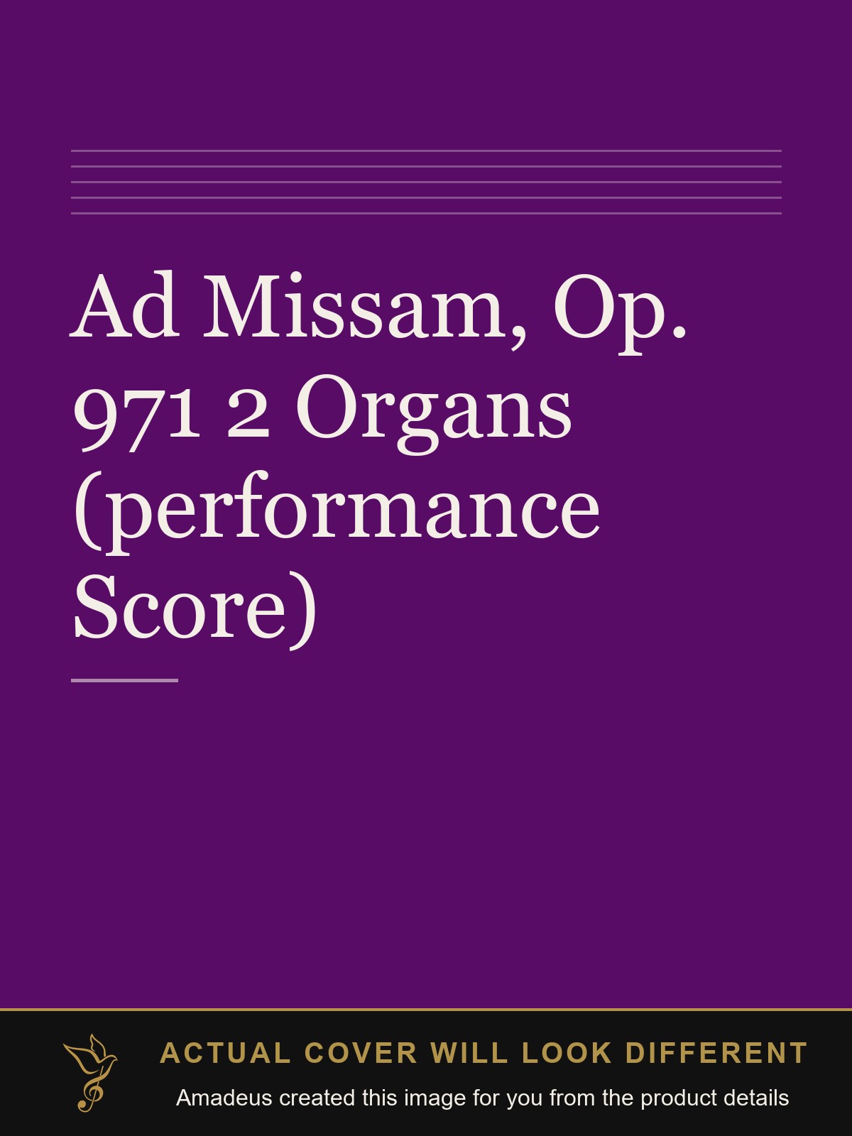 Ad Missam, Op. 971 2 Organs (performance Score) - Amadeus created this image from the product details; the actual cover will look different