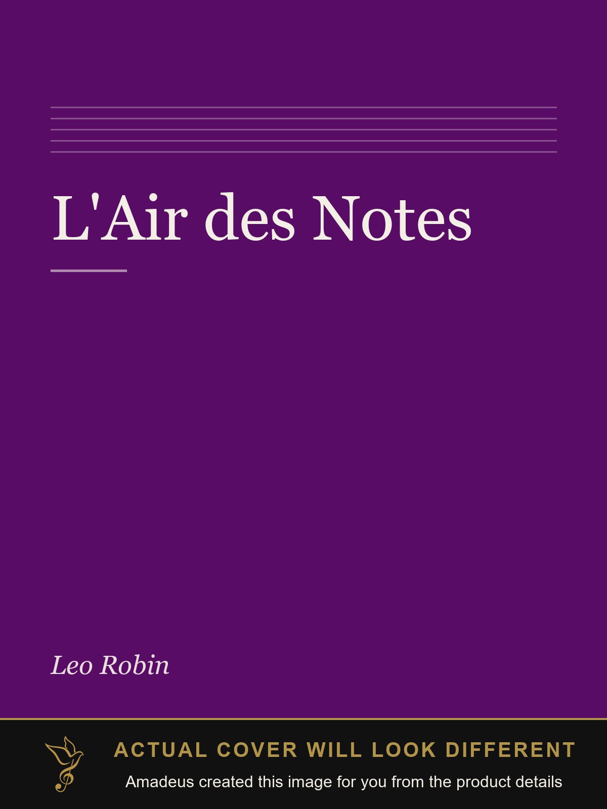 L'Air des Notes - Amadeus created this image from the product details; the actual cover will look different