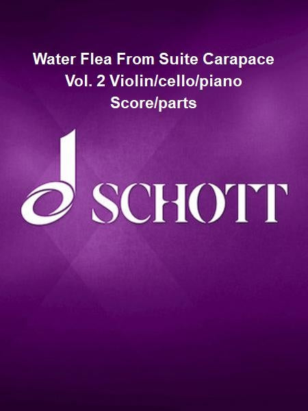 Product Cover for Water Flea From Suite Carapace Vol. 2 Violin/cello/piano Score/parts