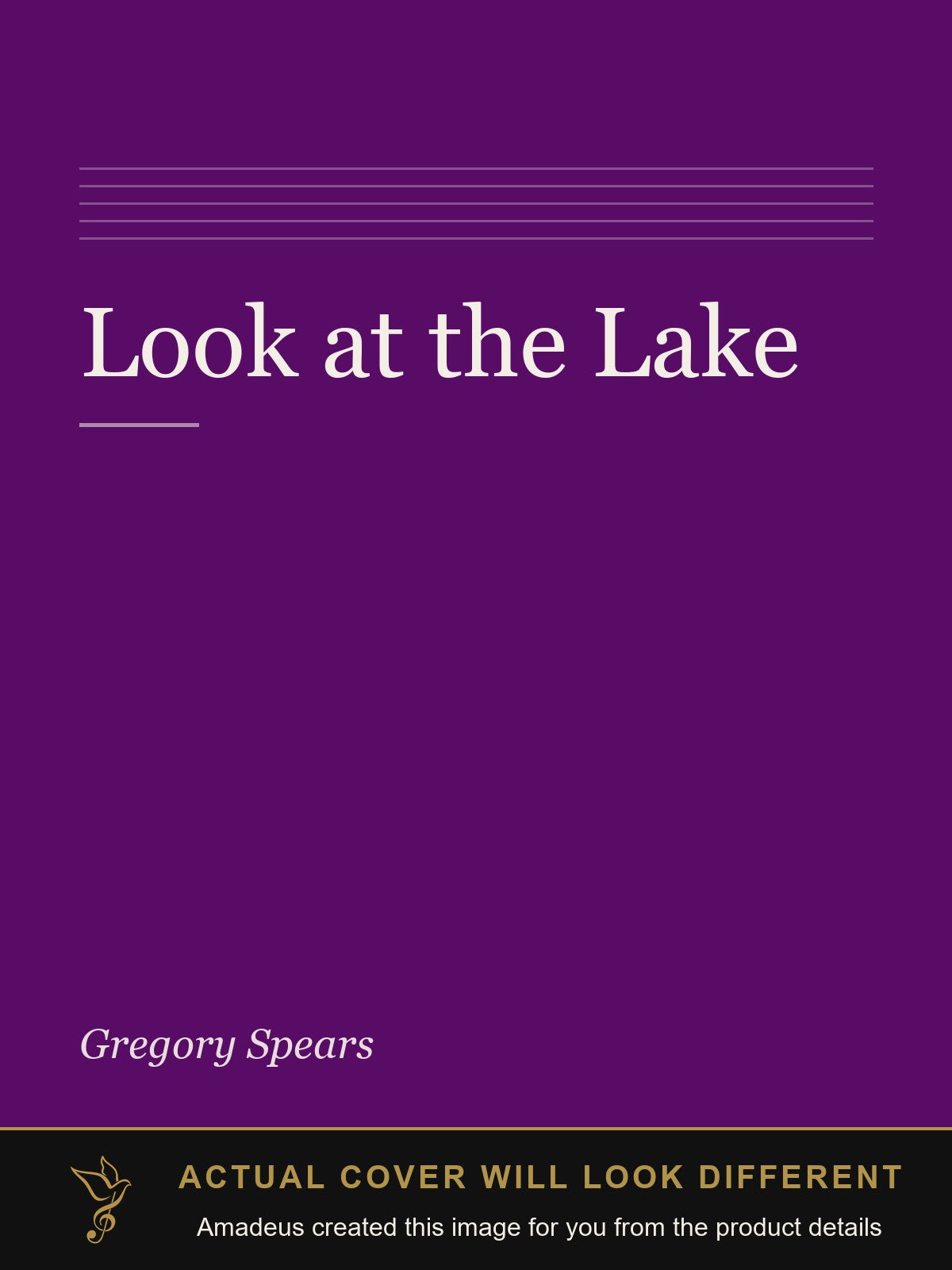Look at the Lake - Amadeus created this image from the product details; the actual cover will look different
