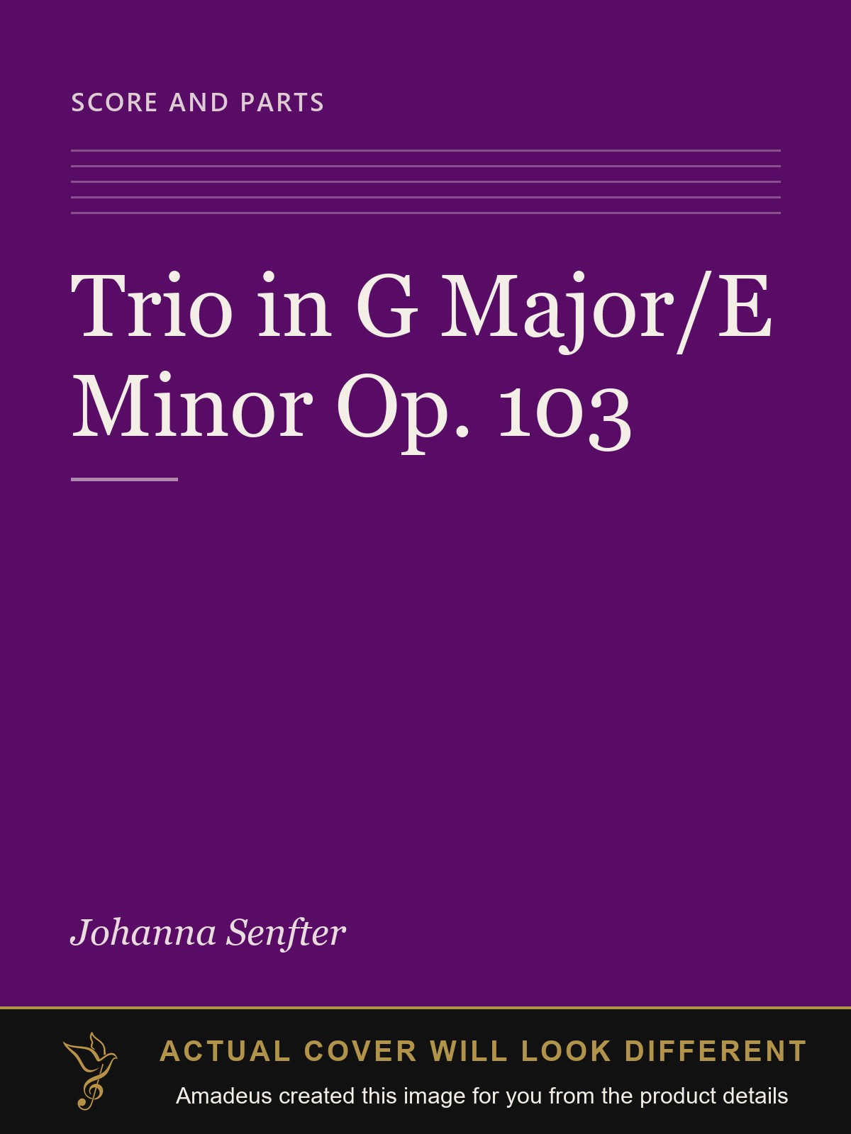 Trio in G Major/E Minor Op. 103 - Amadeus created this image from the product details; the actual cover will look different