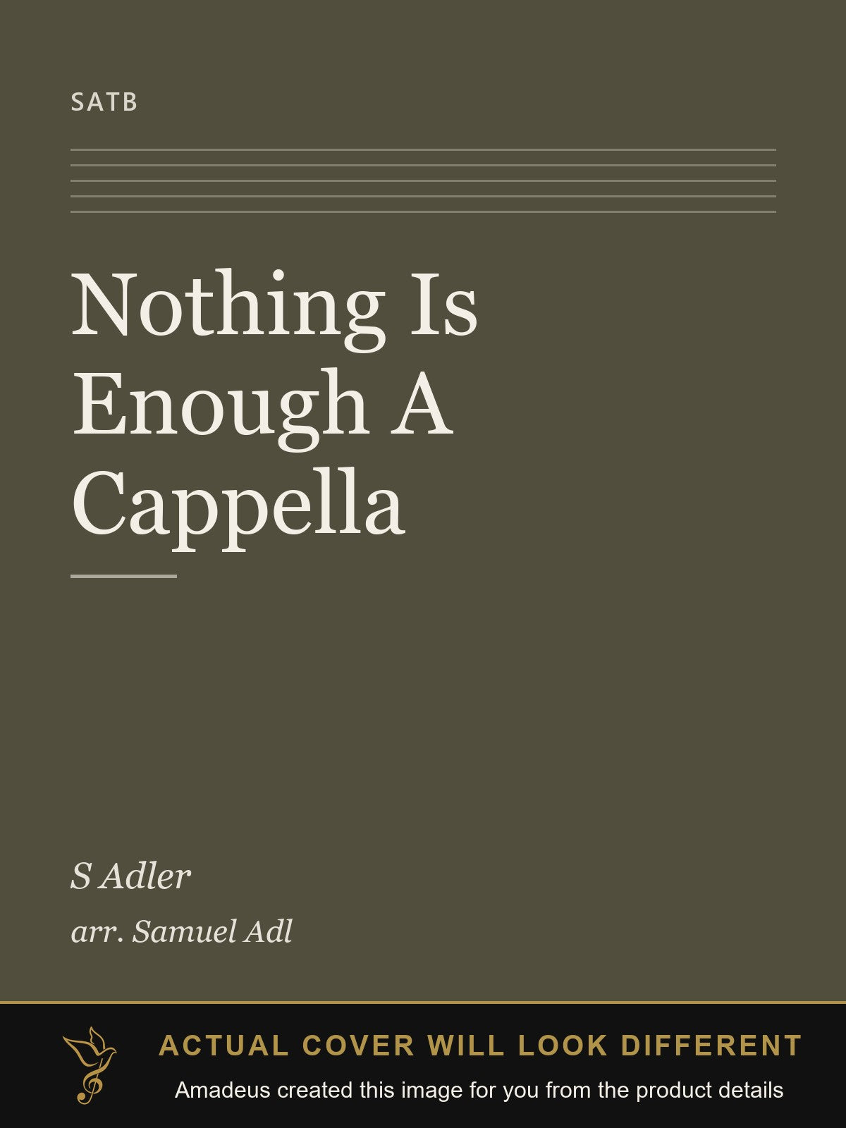 Nothing Is Enough A Cappella - Amadeus created this image from the product details; the actual cover will look different
