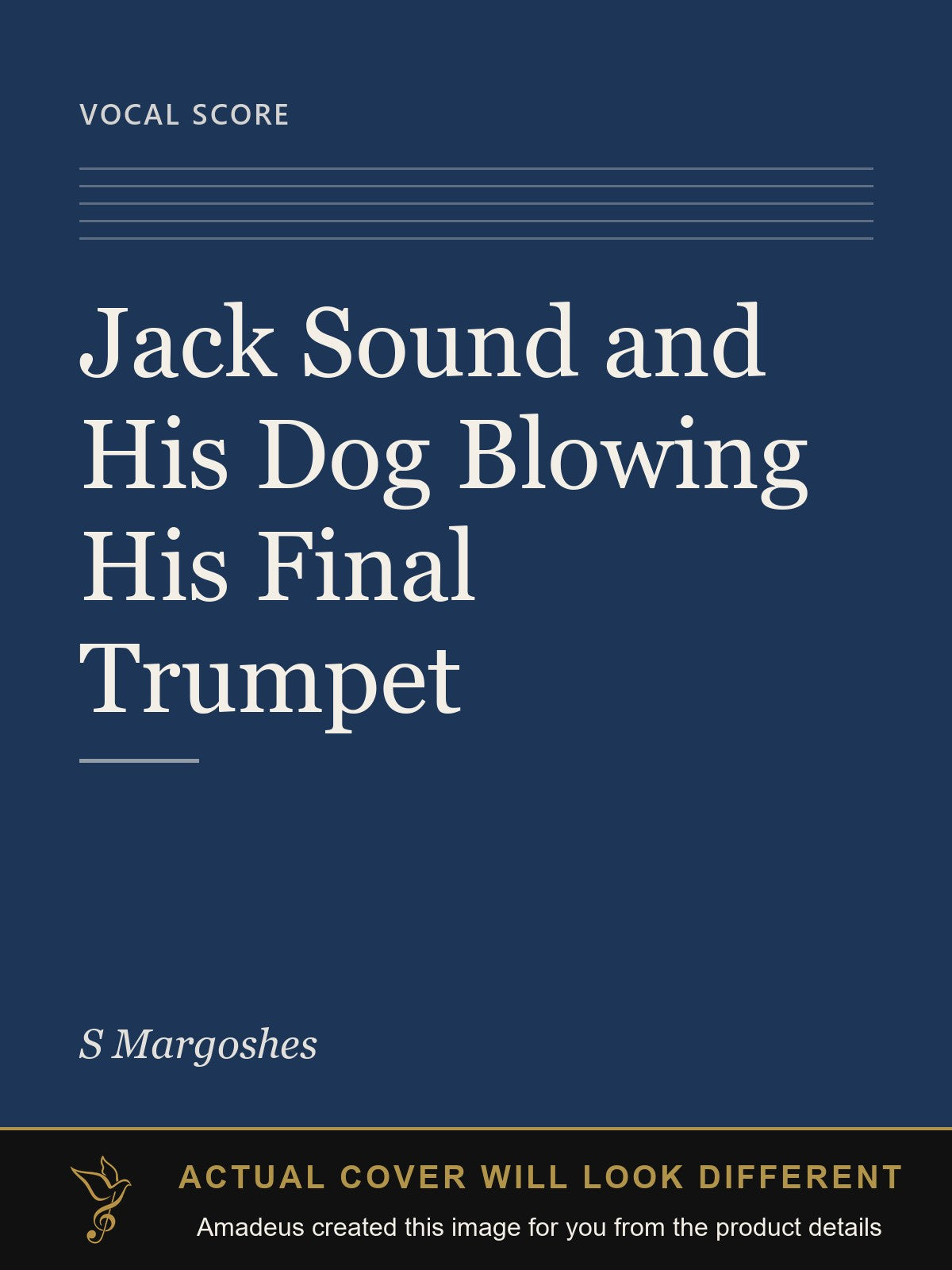 Jack Sound and His Dog Blowing His Final Trumpet - Amadeus created this image from the product details; the actual cover will look different