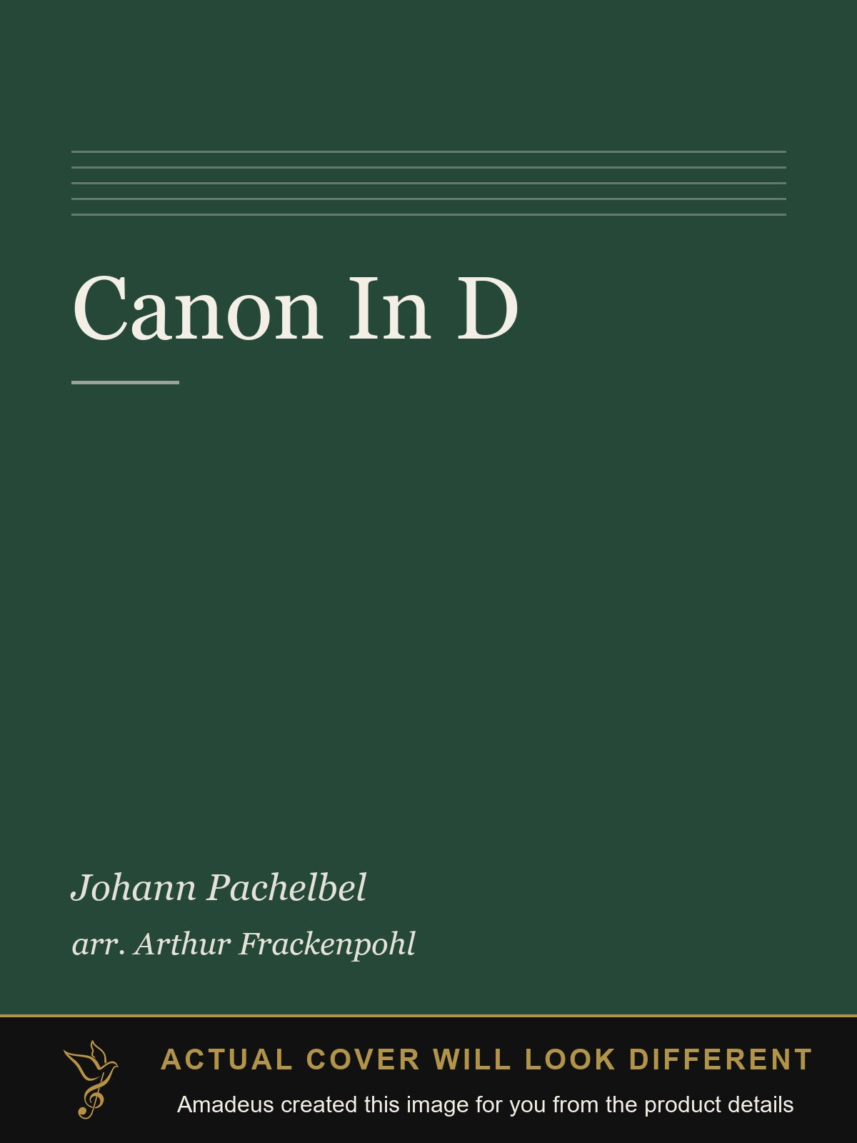 Canon In D - Amadeus created this image from the product details; the actual cover will look different